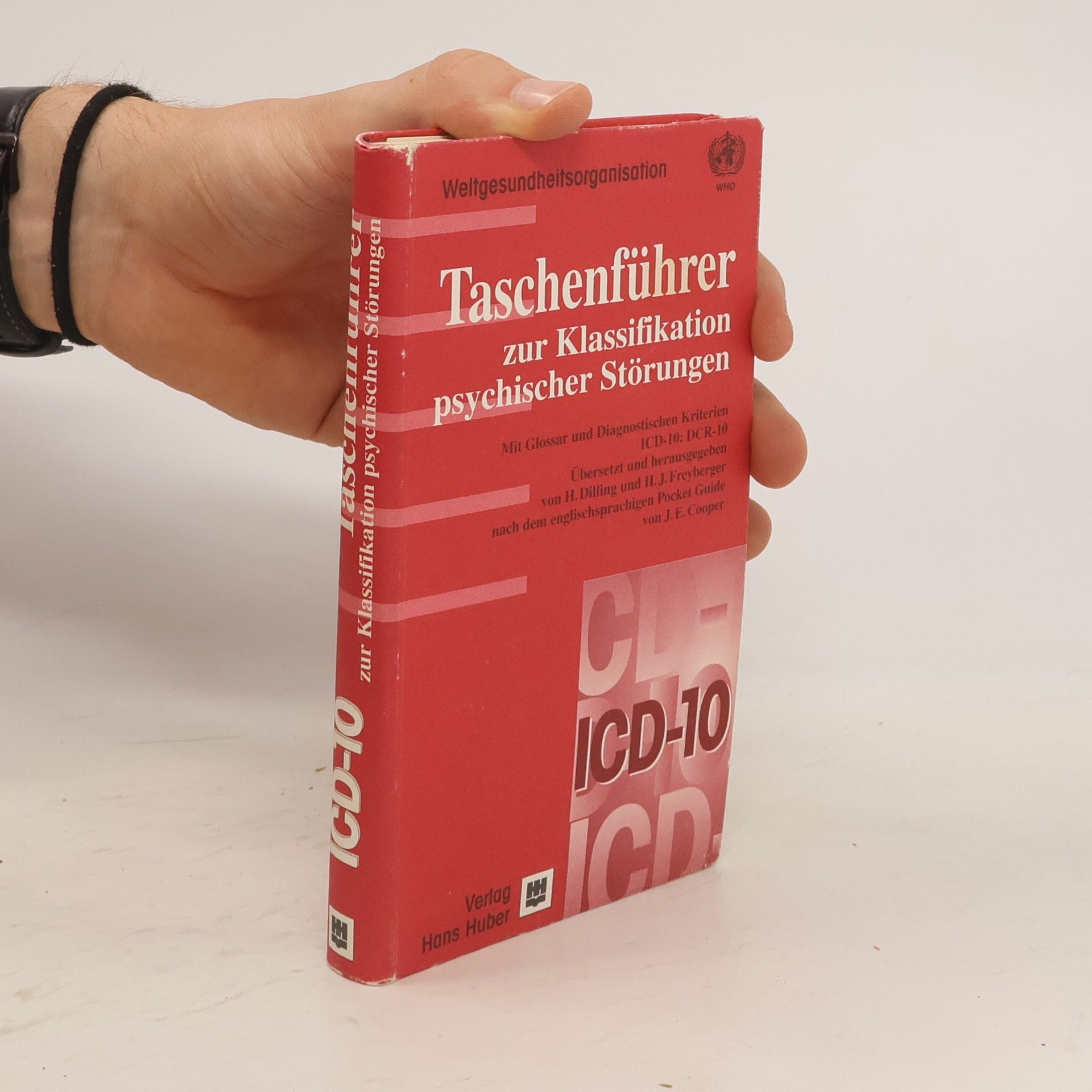 Horst Dilling Taschenführer zur ICD-10 Klassifikation psychischer Störungen