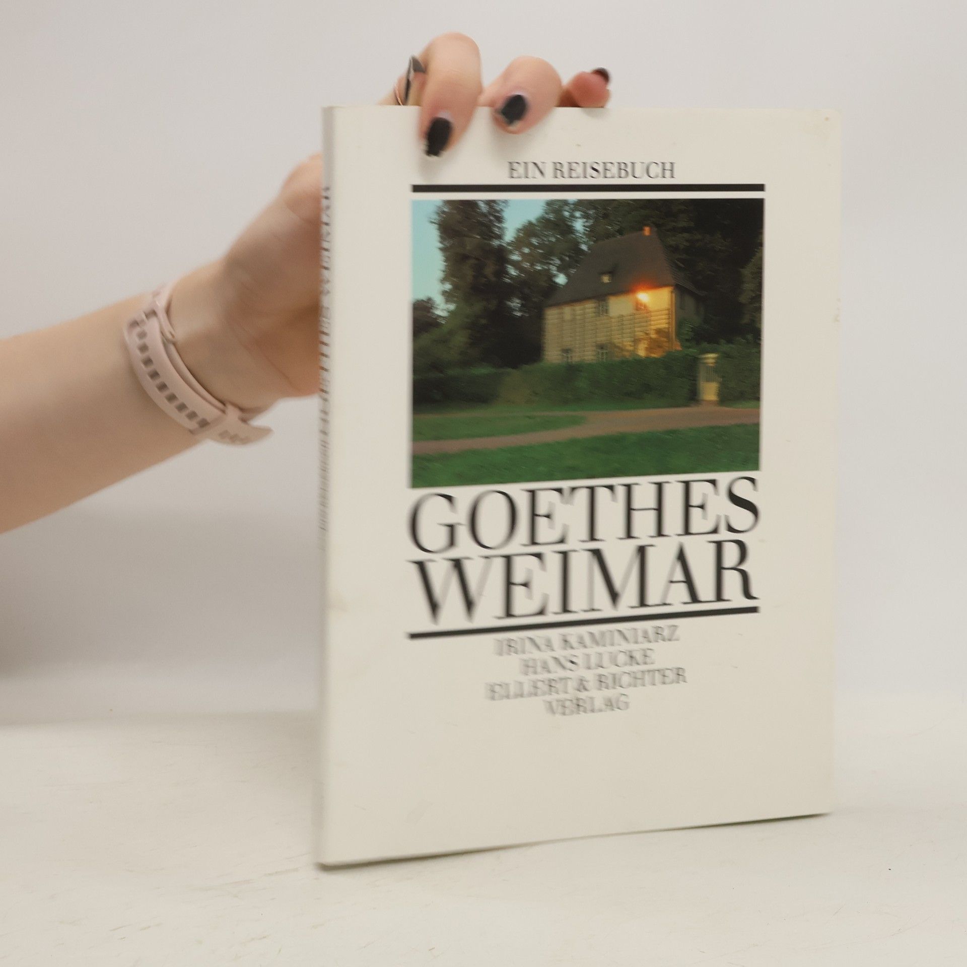 Irina Lucke Kaminiarz Goethes Weimar