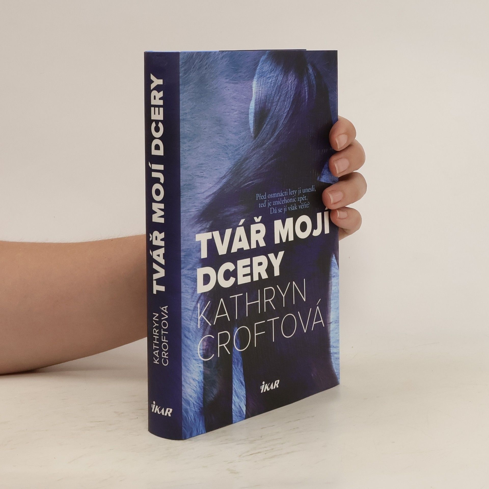 Kathryn Croft Tvář mojí dcery