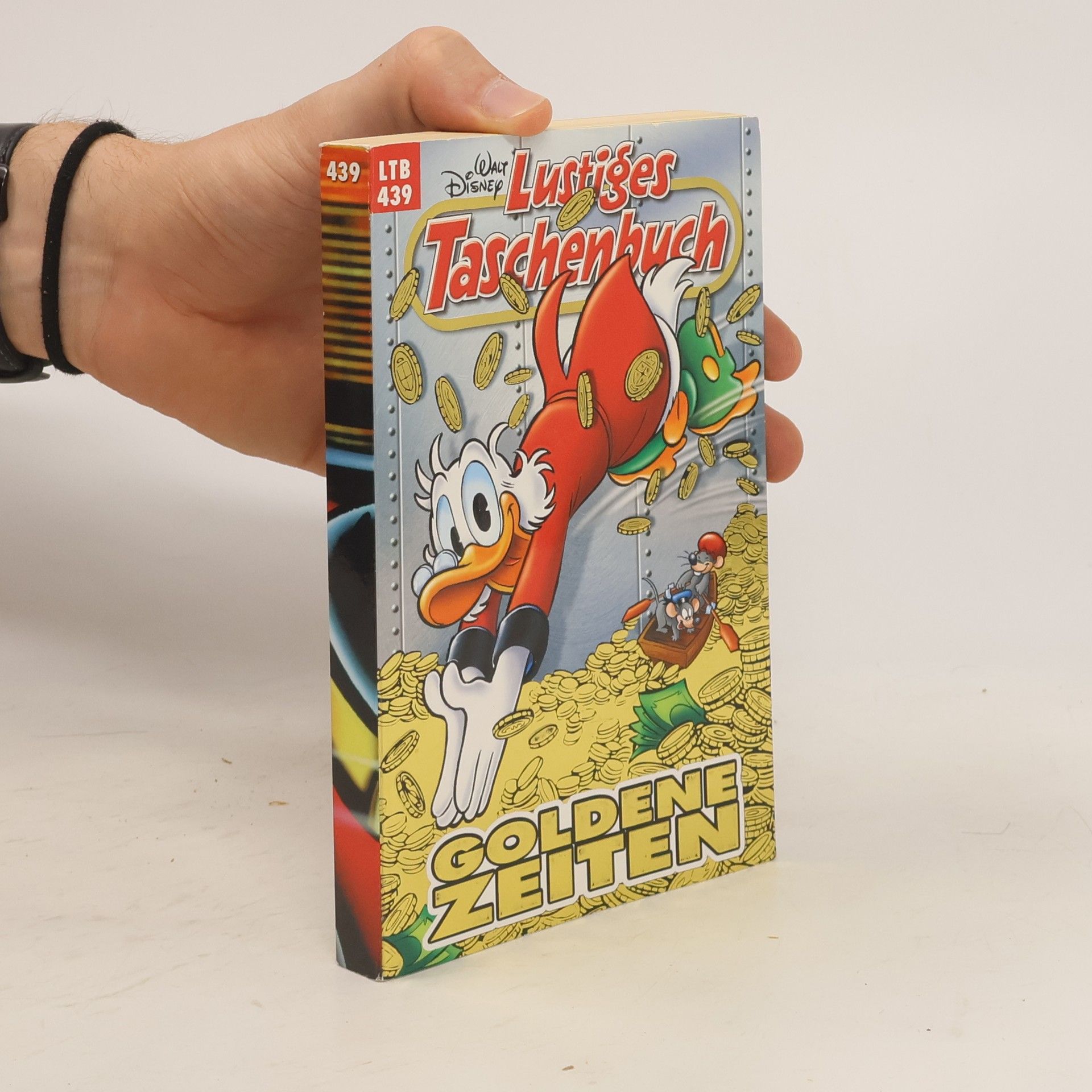 Walt Disney Lustiges Taschenbuch Nr. 439. Goldene Zeiten