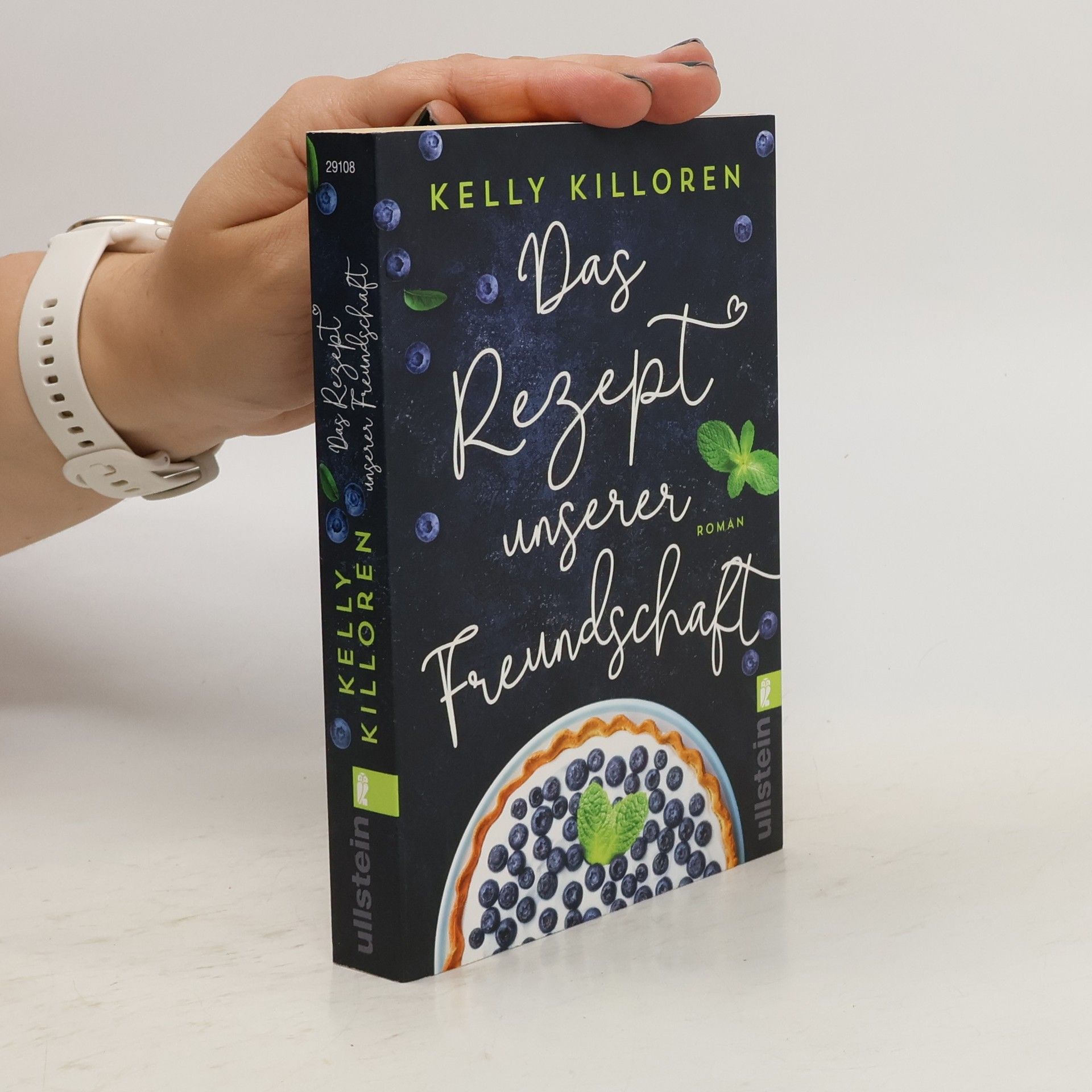 Kelly Killoren Das Rezept unserer Freundschaft