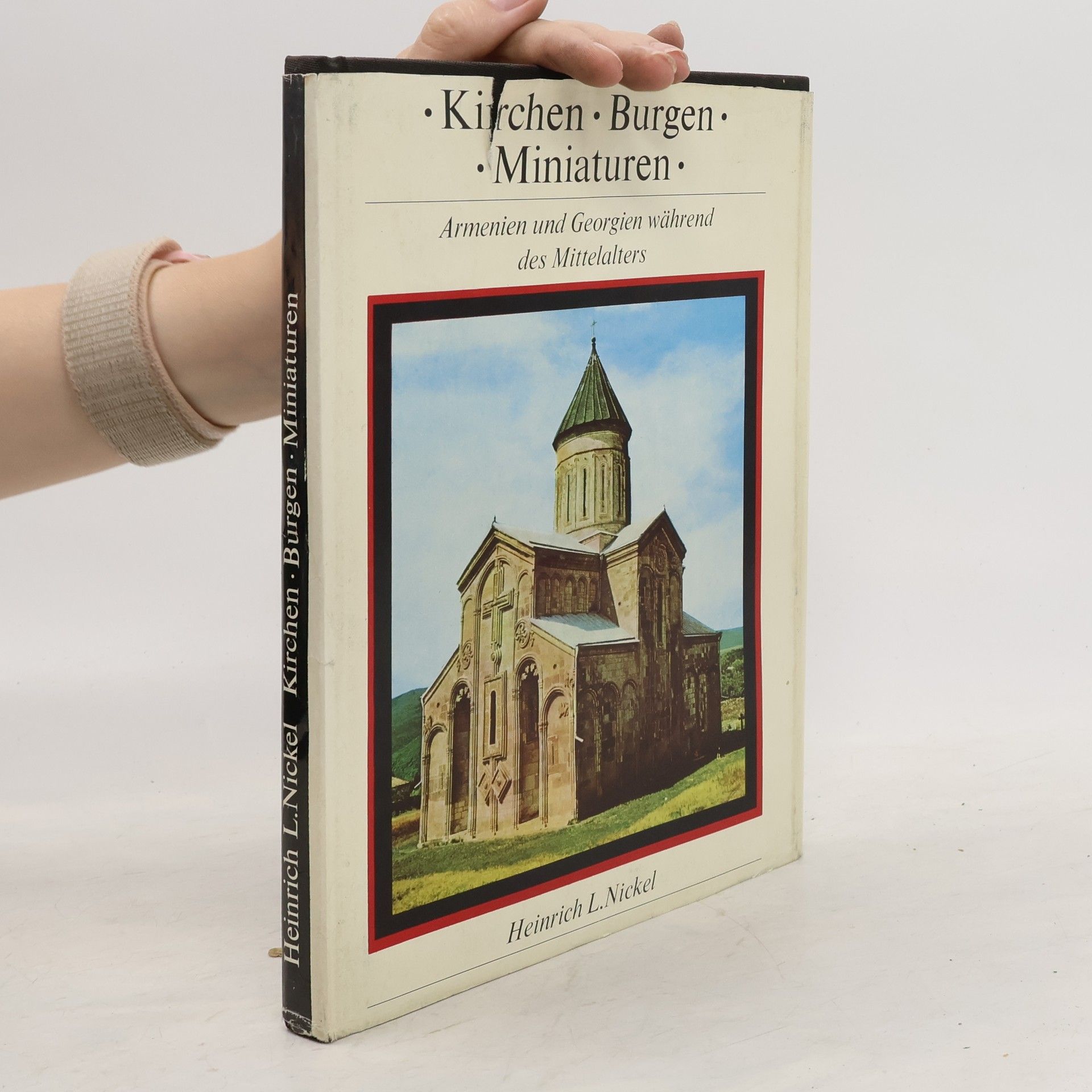 Heinrich L. Nickel Kirchen. Burgen. Miniaturen