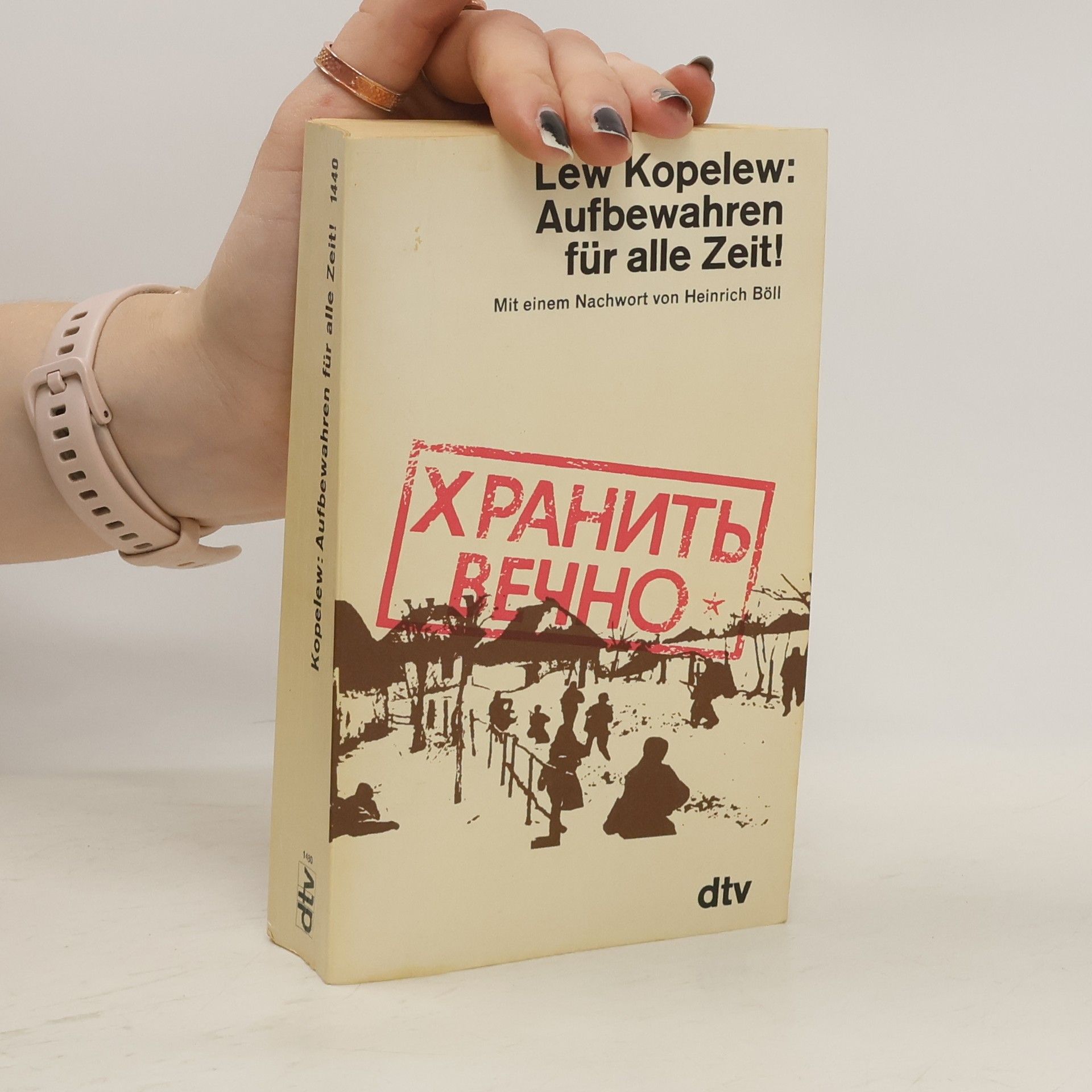 Lev Kopelev Aufbewahren für alle Zeit!