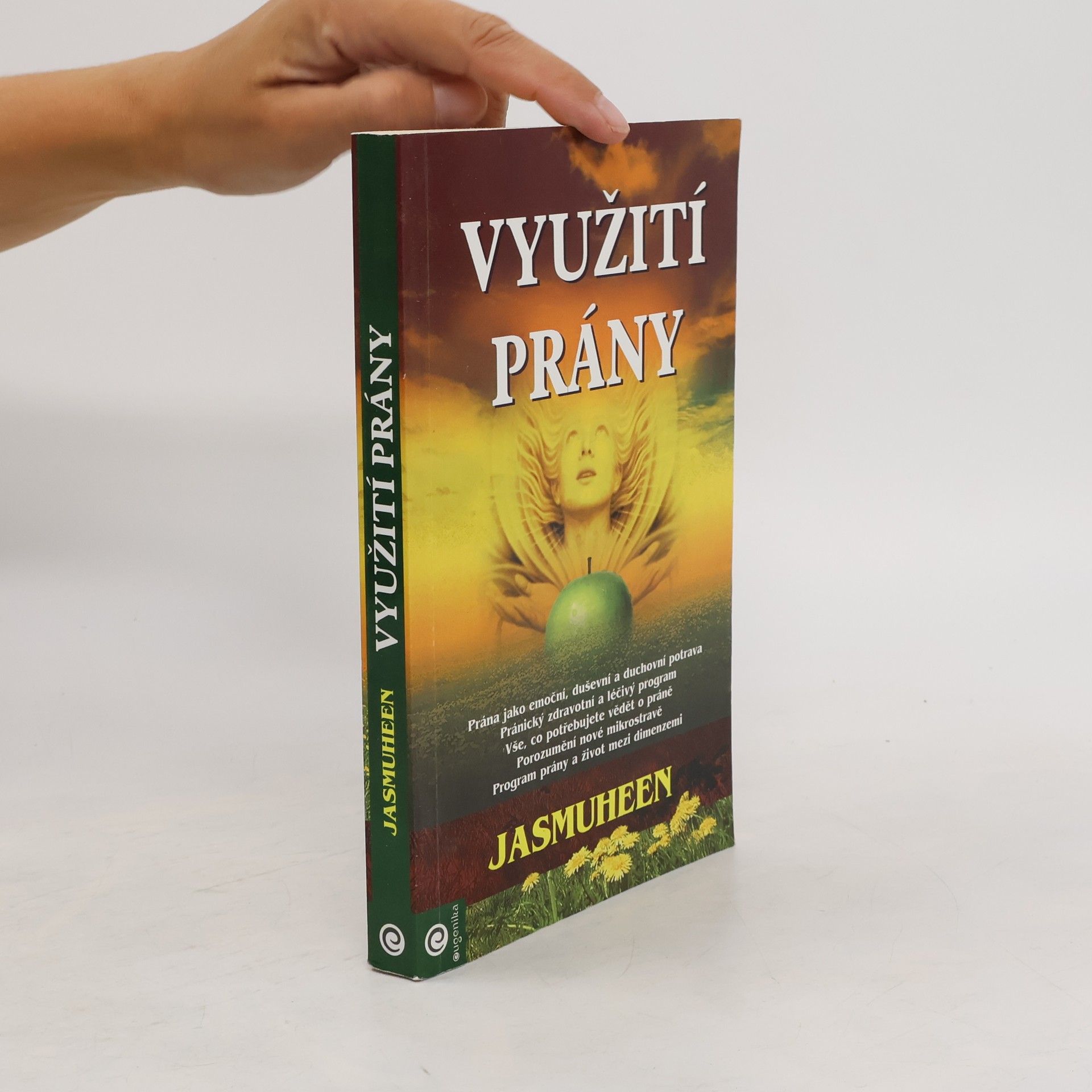 Jasmuheen Využití prány