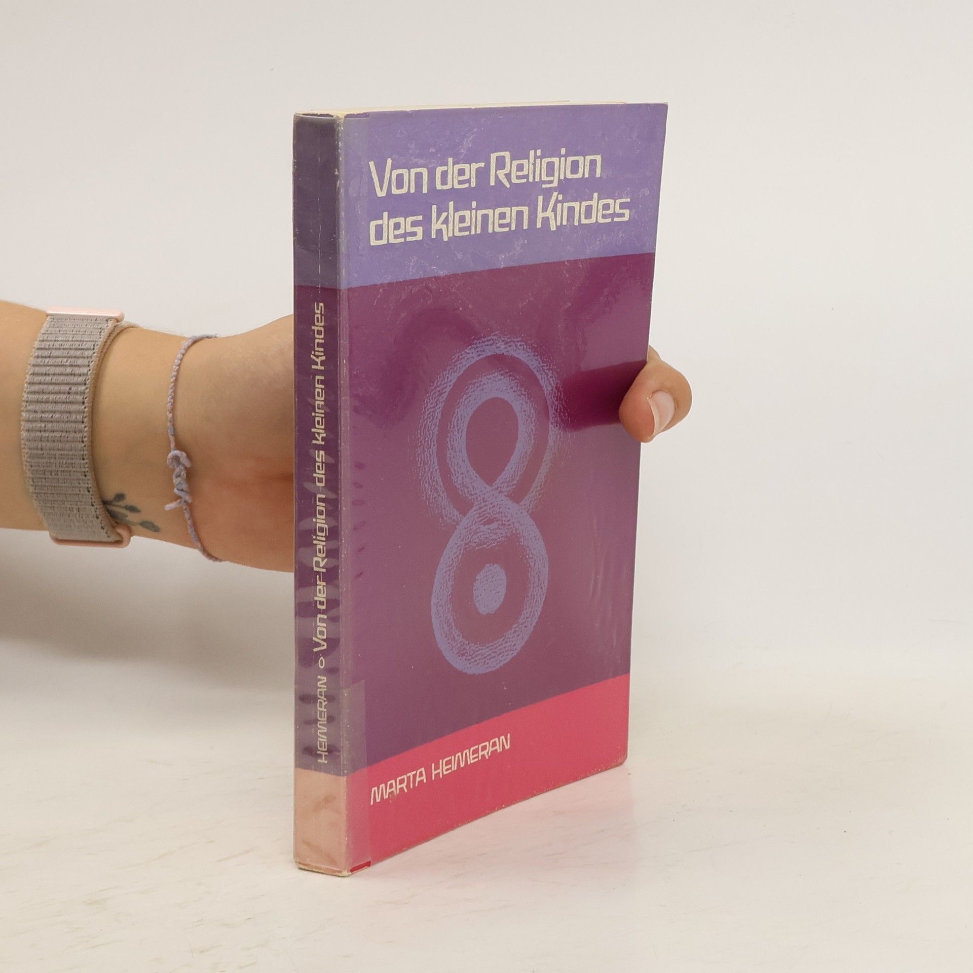 Marta Heimeran Von der Religion des kleinen Kindes