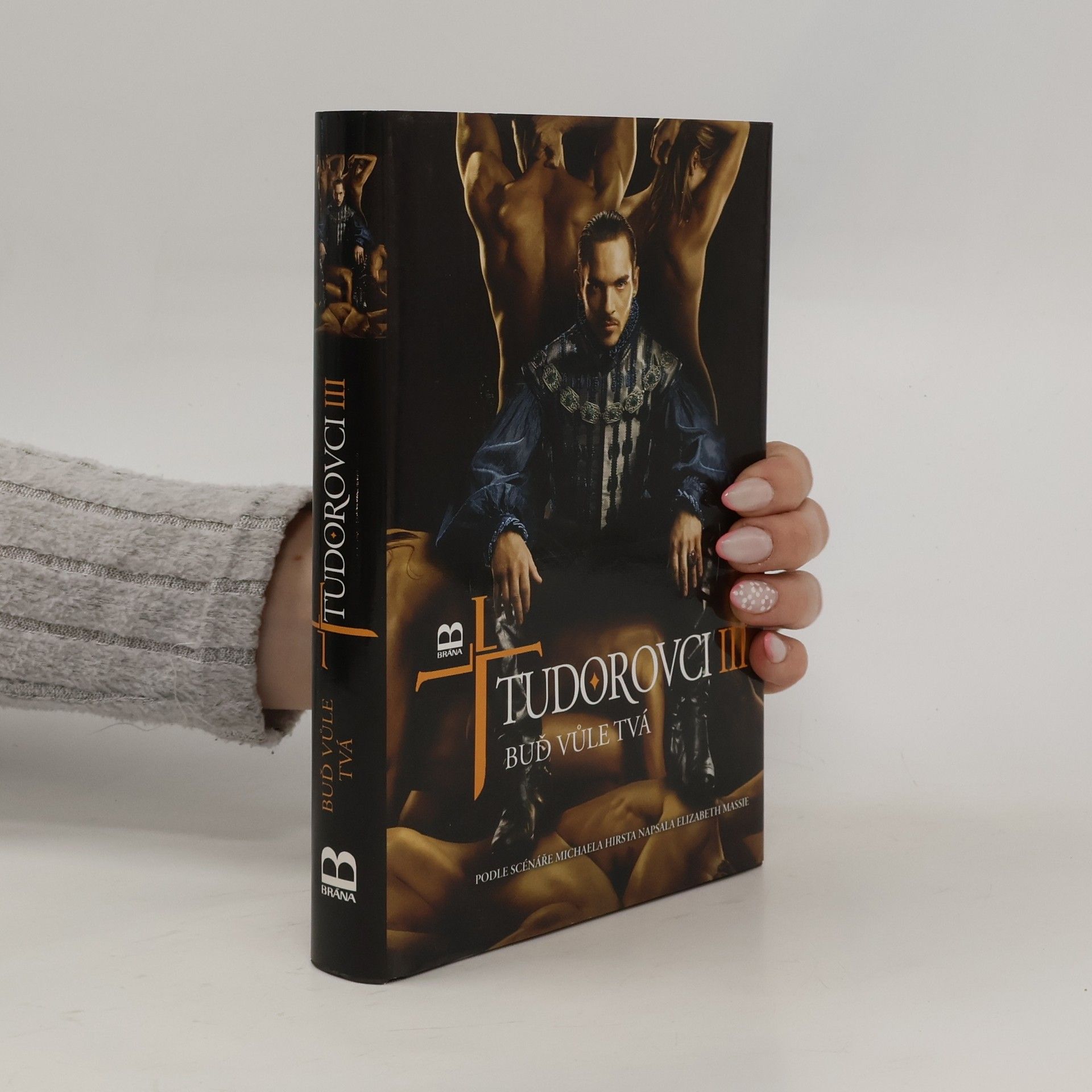Elizabeth Massie Tudorovci III: Buď vůle tvá