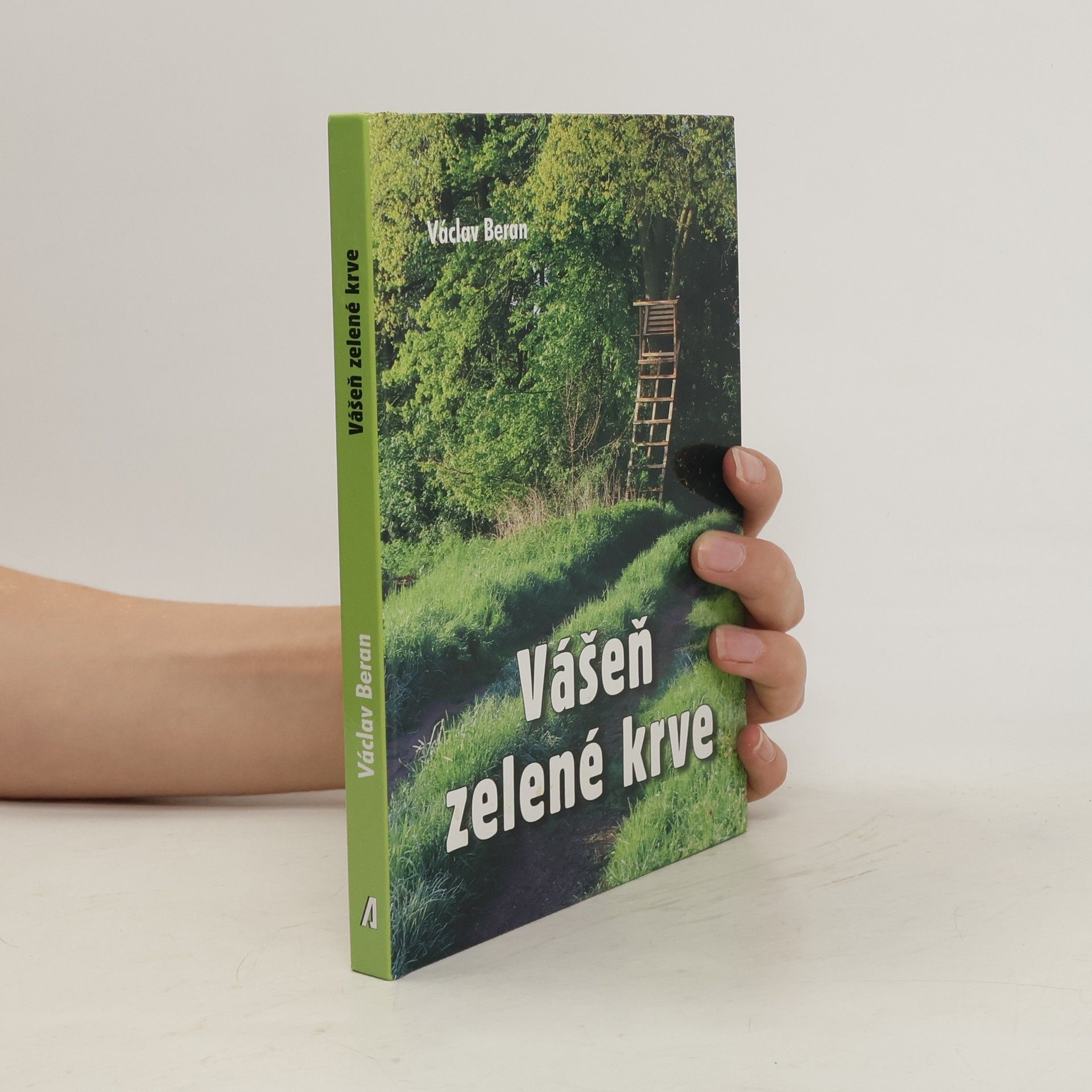 Václav Beránek Vášeň zelené krve