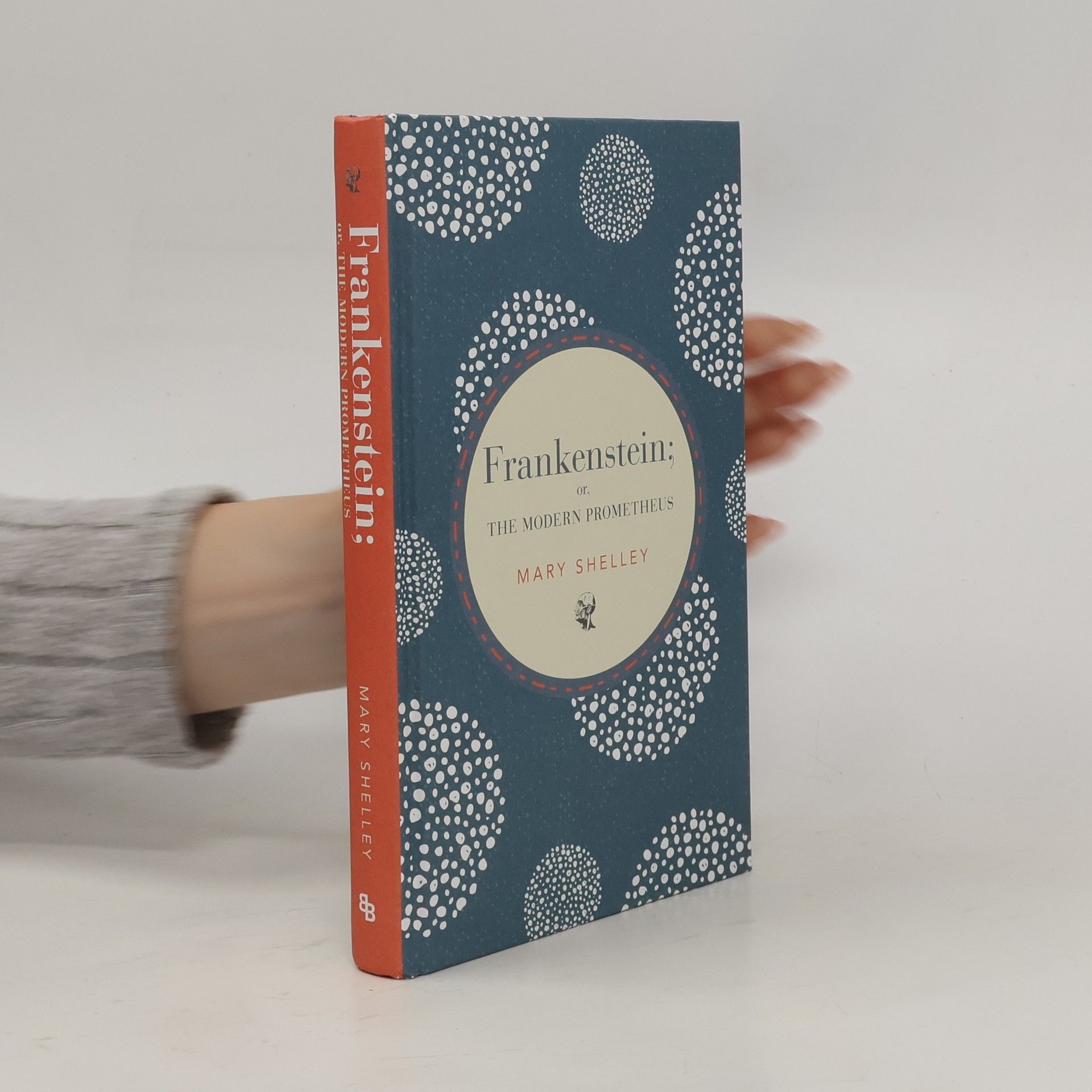 Mary W. Shelley Frankenstein, or, The Modern Promethueus