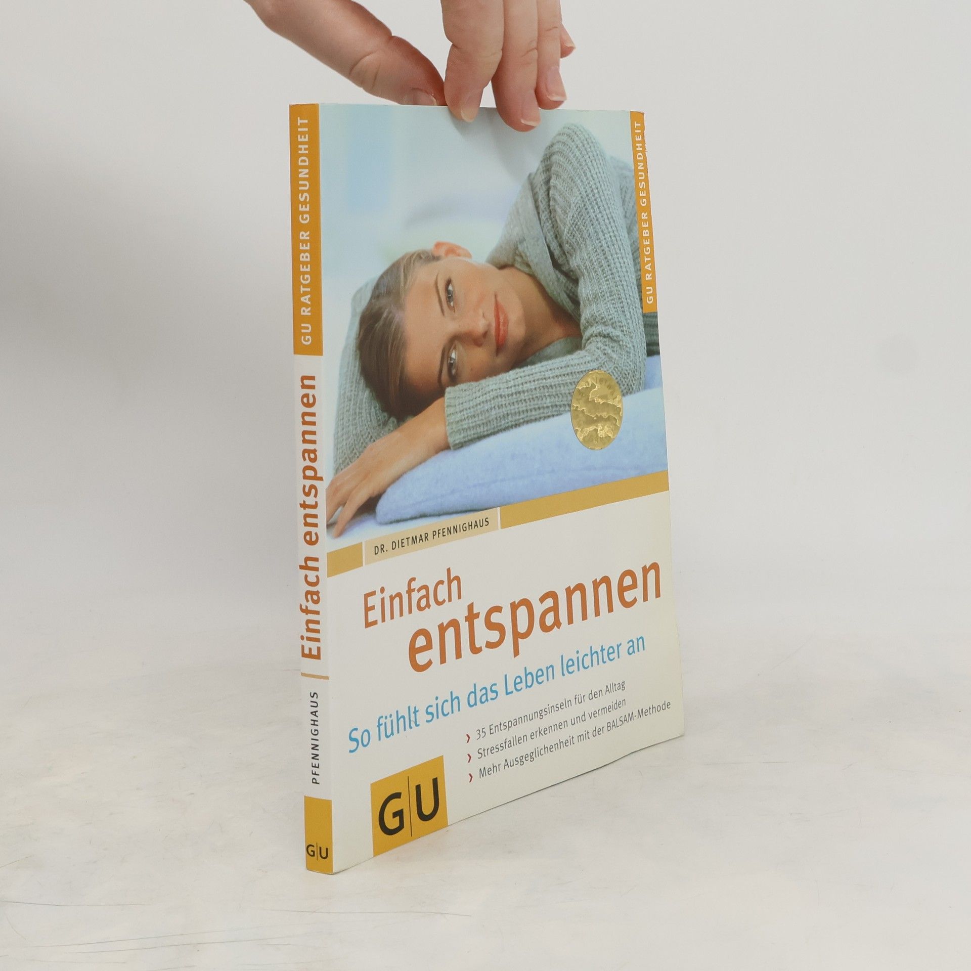 Dietmar Pfennighaus Einfach entspannen
