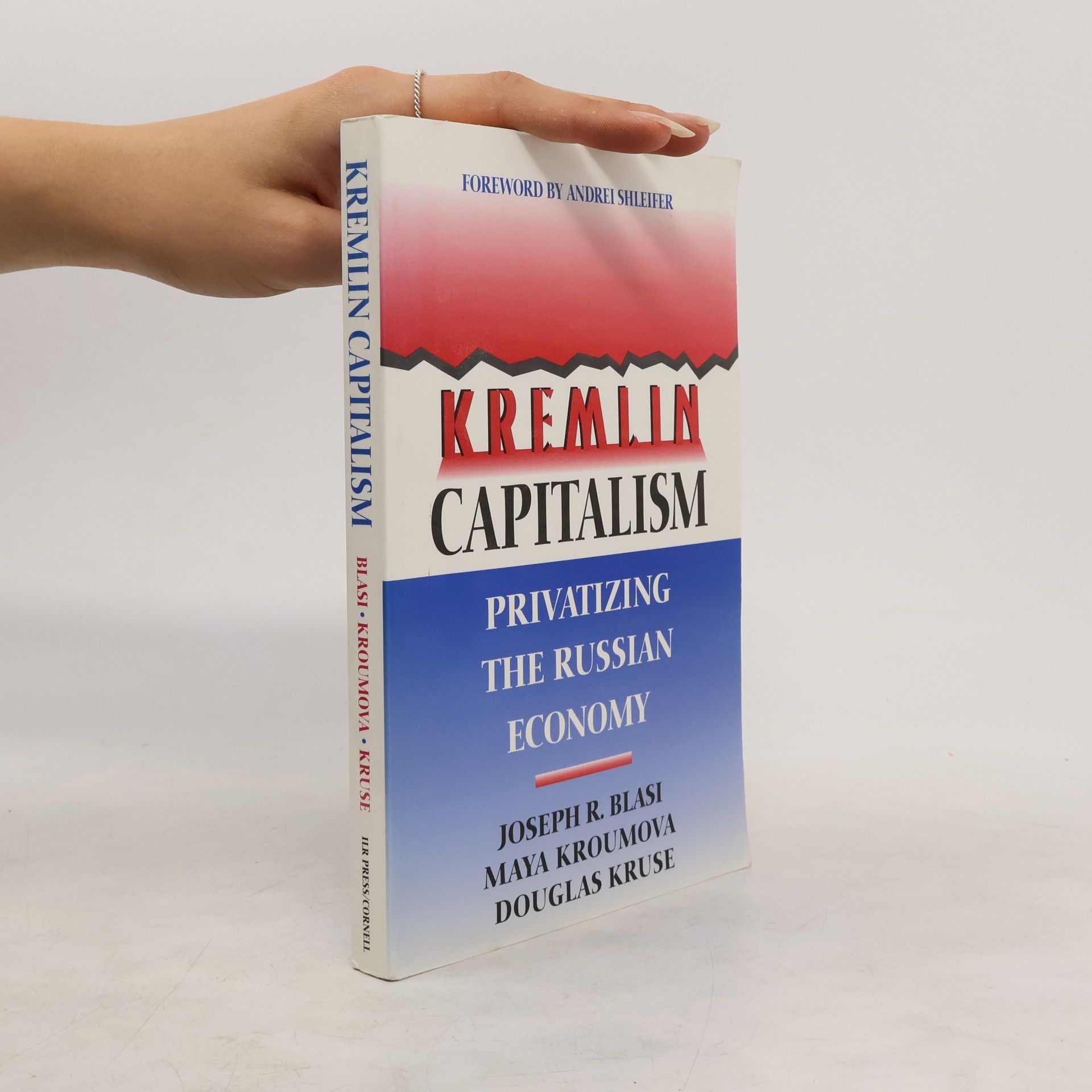 Joseph R. Blasi Kremlin Capitalism