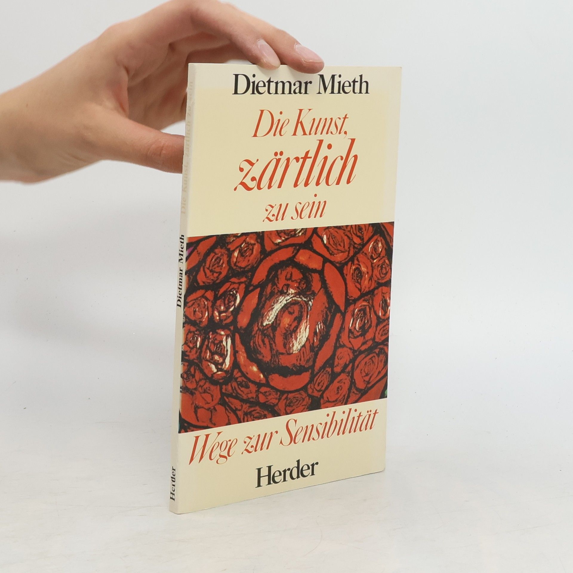 Dietmar Mieth Die Kunst, zärtlich zu sein