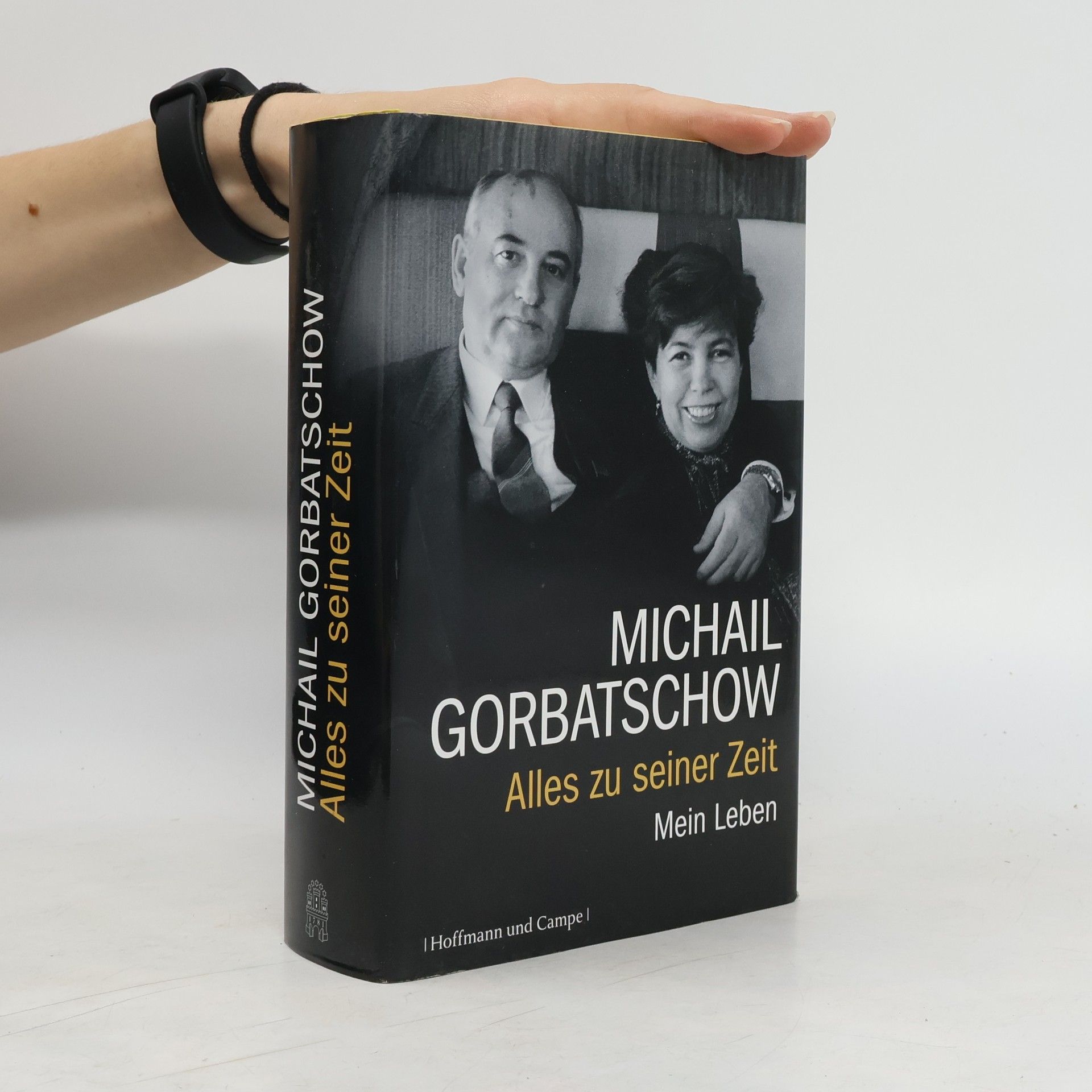 Mikhail Gorbachev Alles zu seiner Zeit