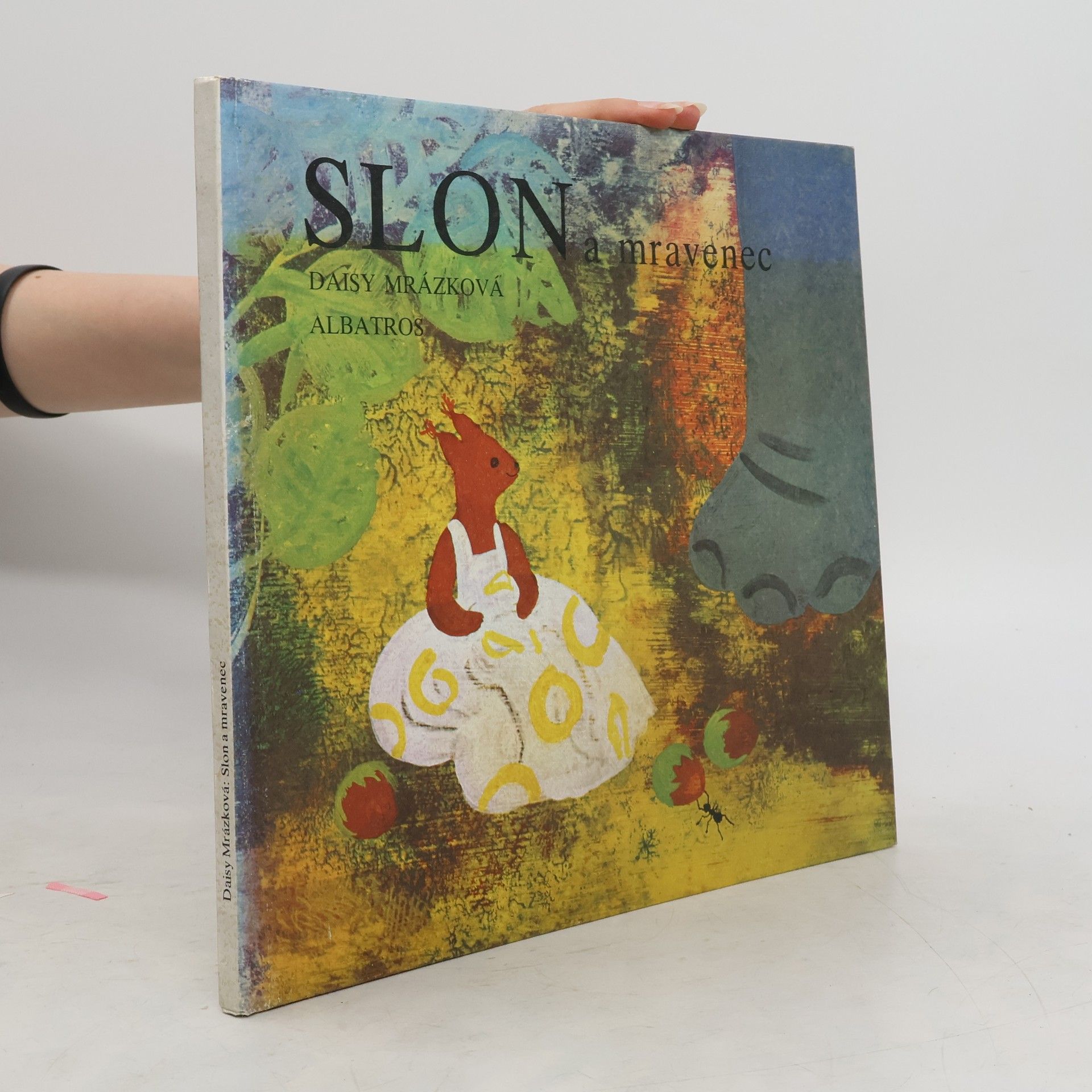 Daisy Mrázková Slon a mravenec