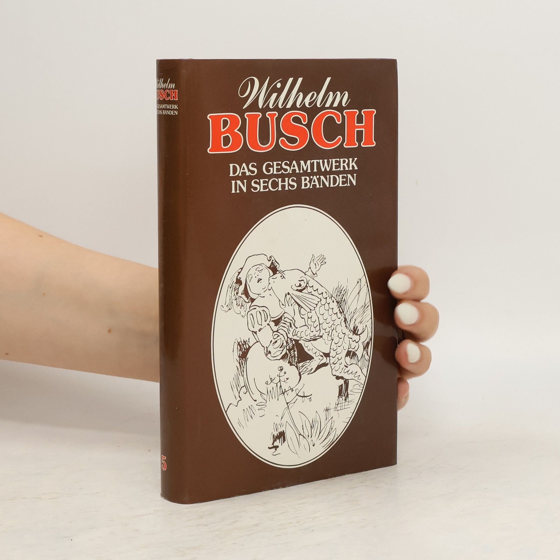 Wilhelm Busch Das Gesamtwerk in sechs Bänden 5