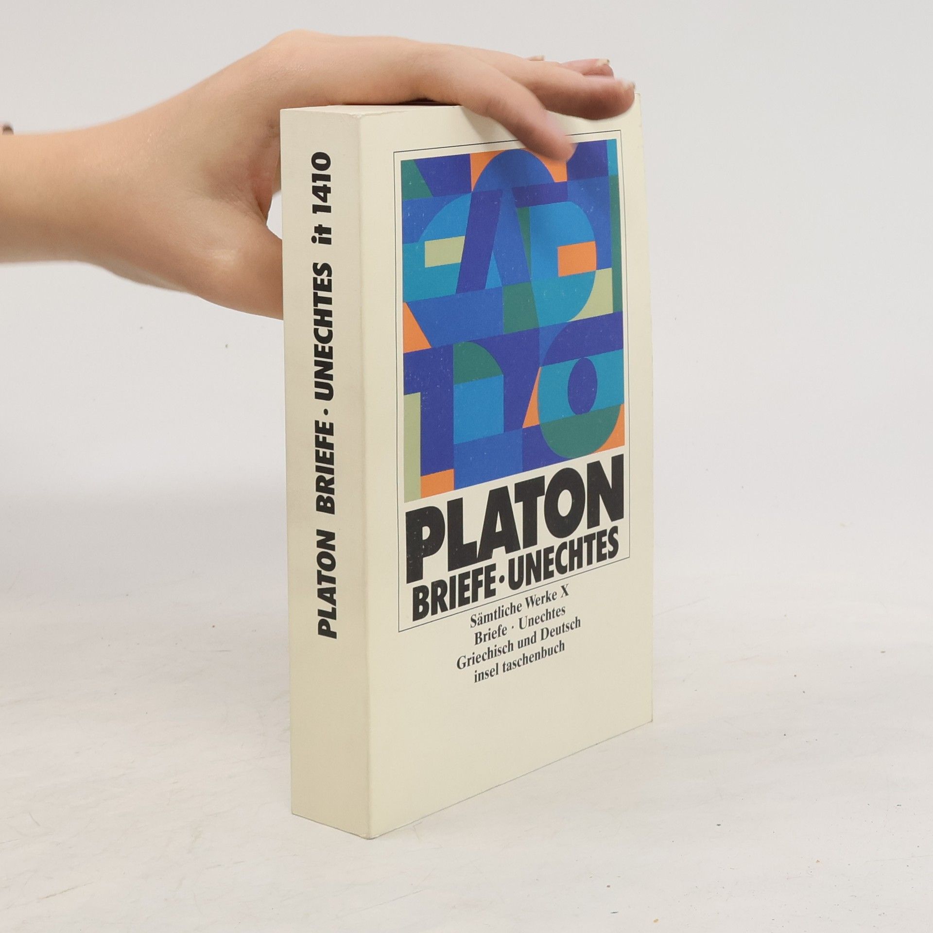 Platón Sämtliche Werke X. Briefe. Unechtes
