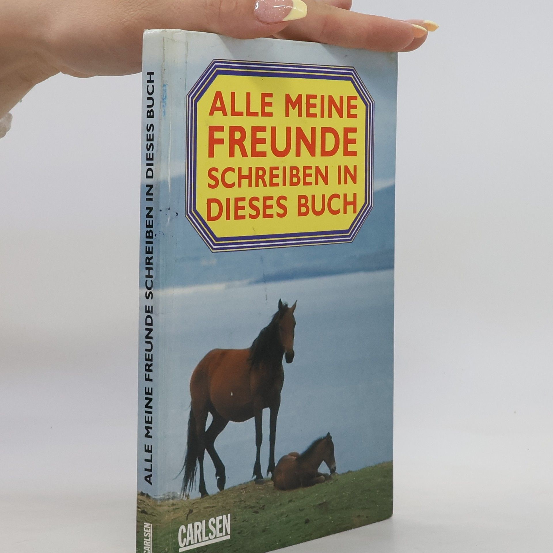 Autores varios Alle Meine Freunde Schreiben in Dieses Buch