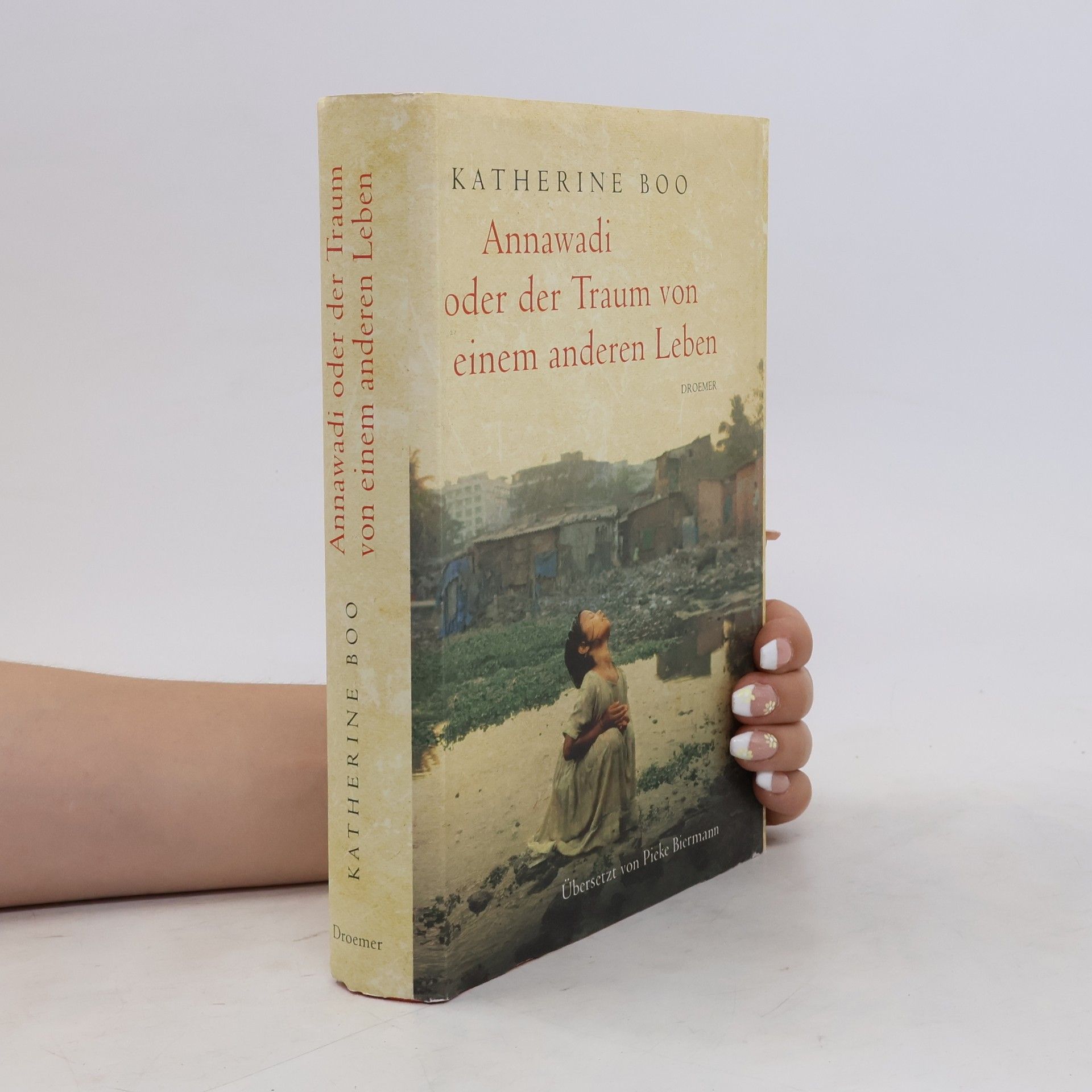 Katherine Boo Annawadi oder der Traum von einem anderen Leben