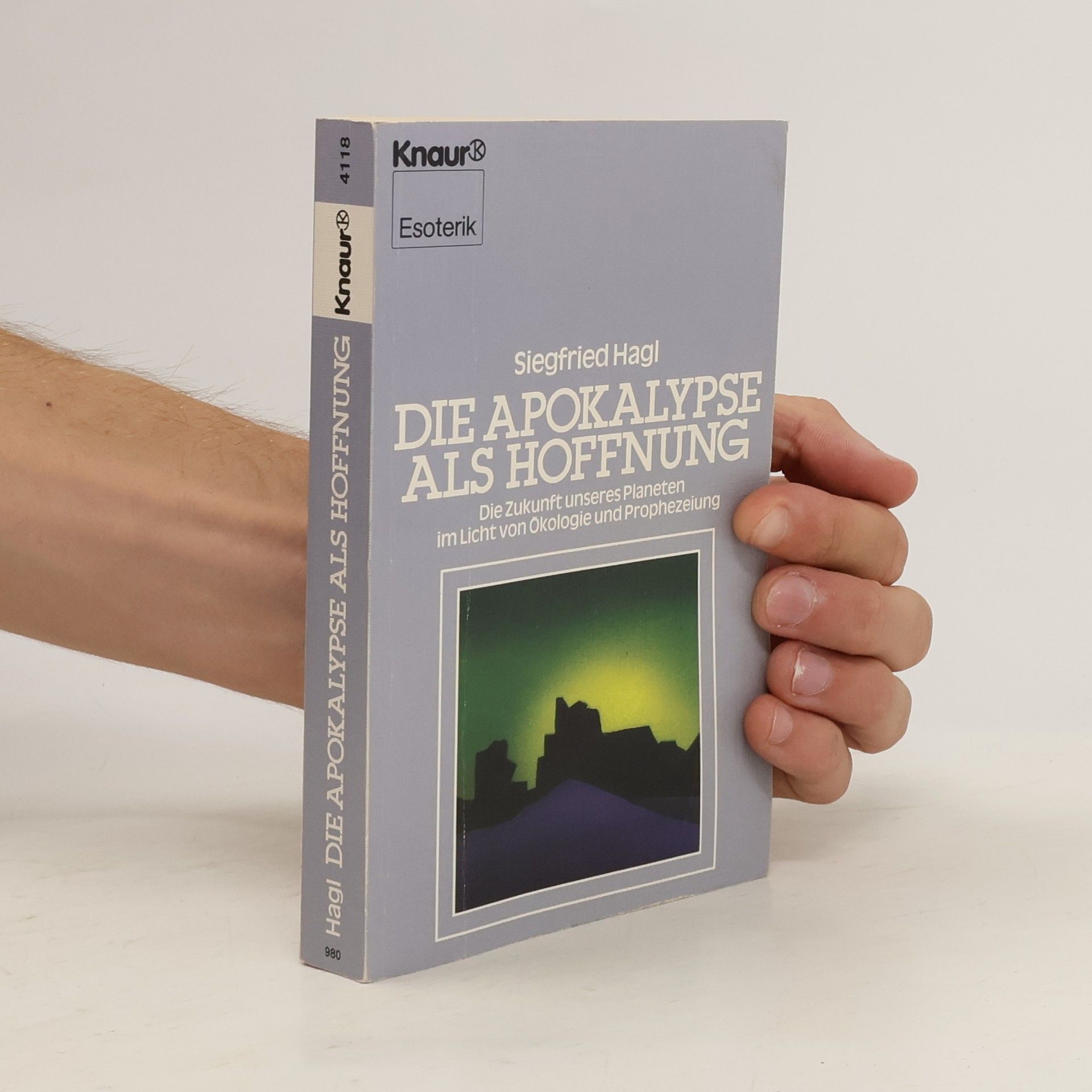 Siegfried Hagl Die Apokalypse als Hoffnung