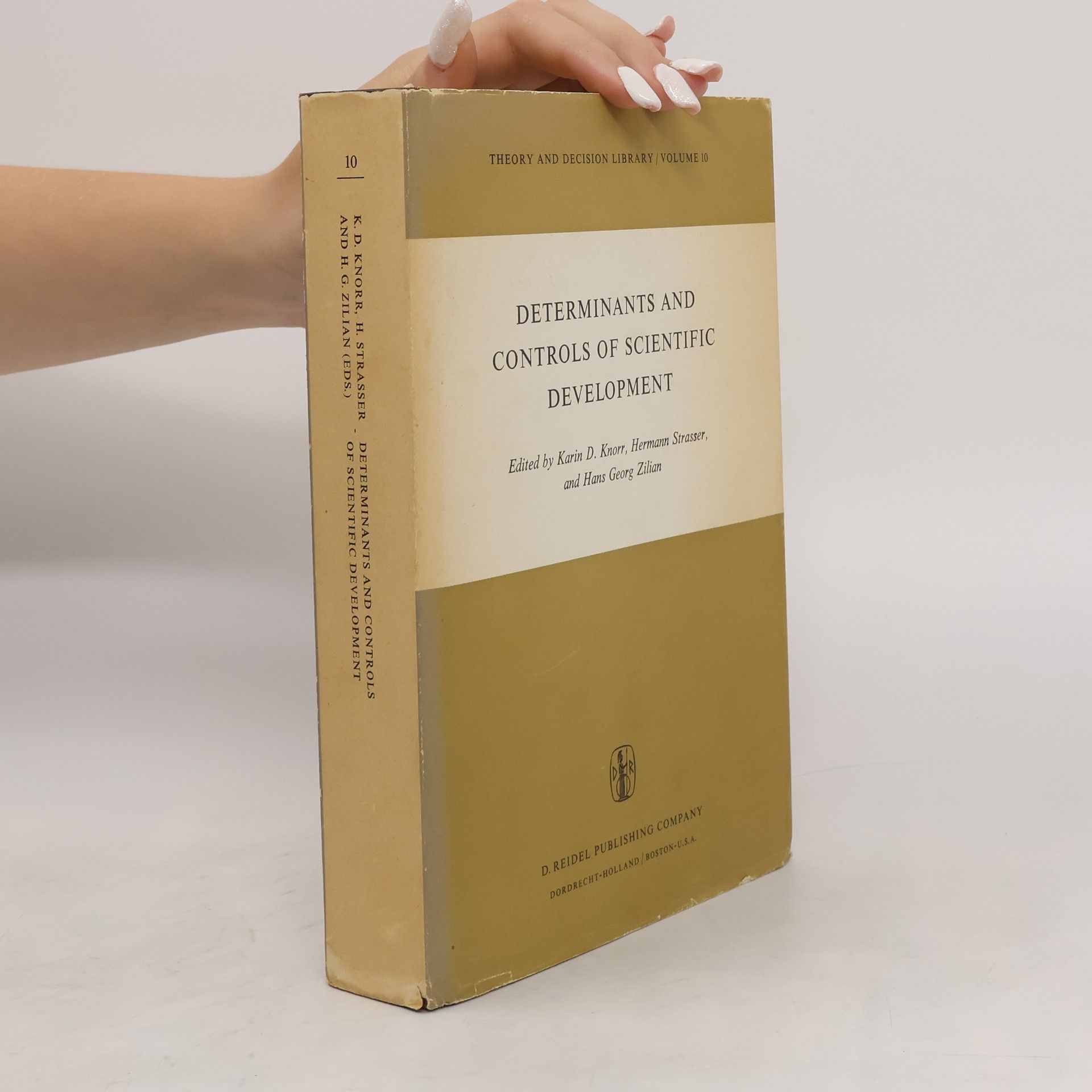 K.D. Knorr Determinants and Controls of Scientific Development