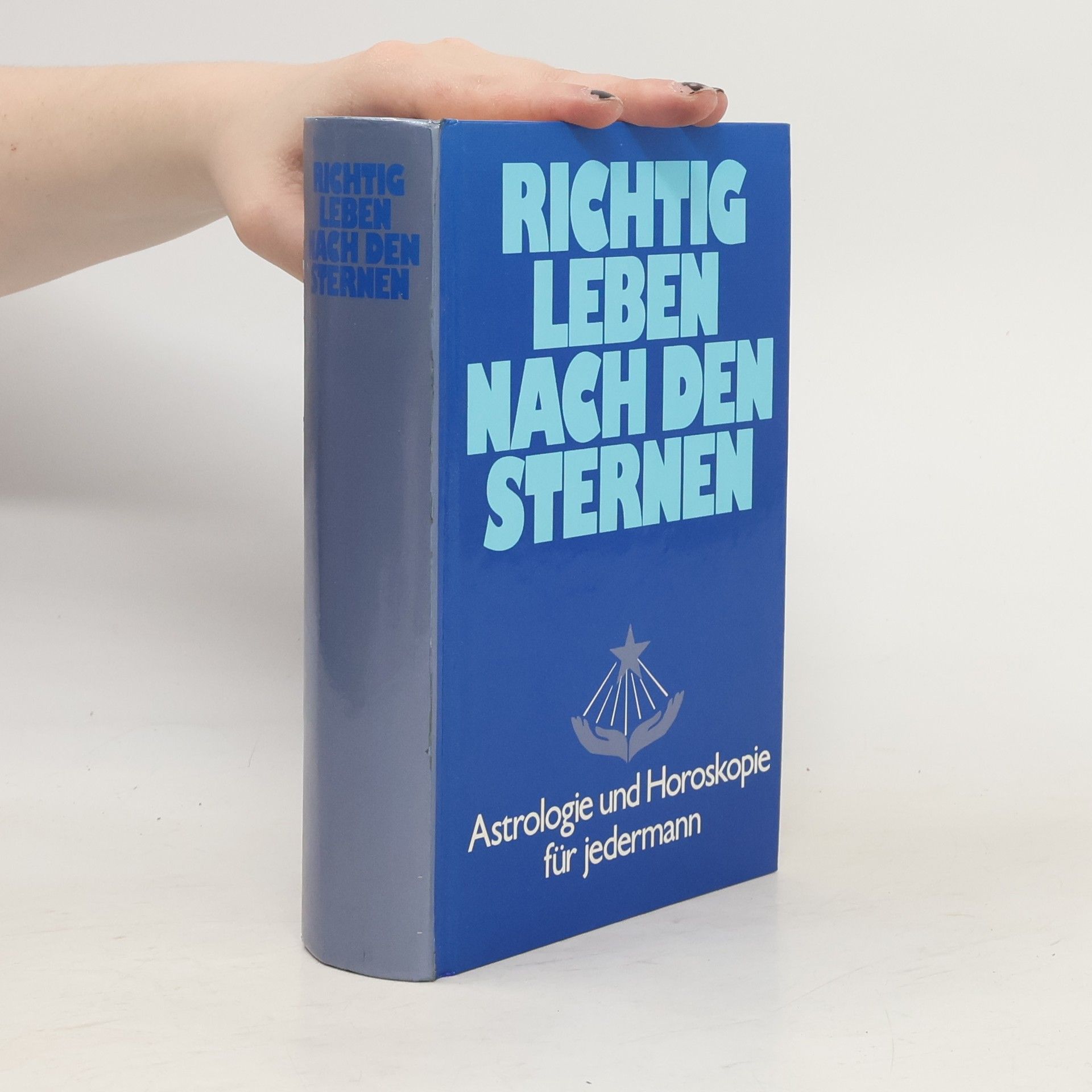 Collectif d'auteurs Richtig leben nach den Sternen