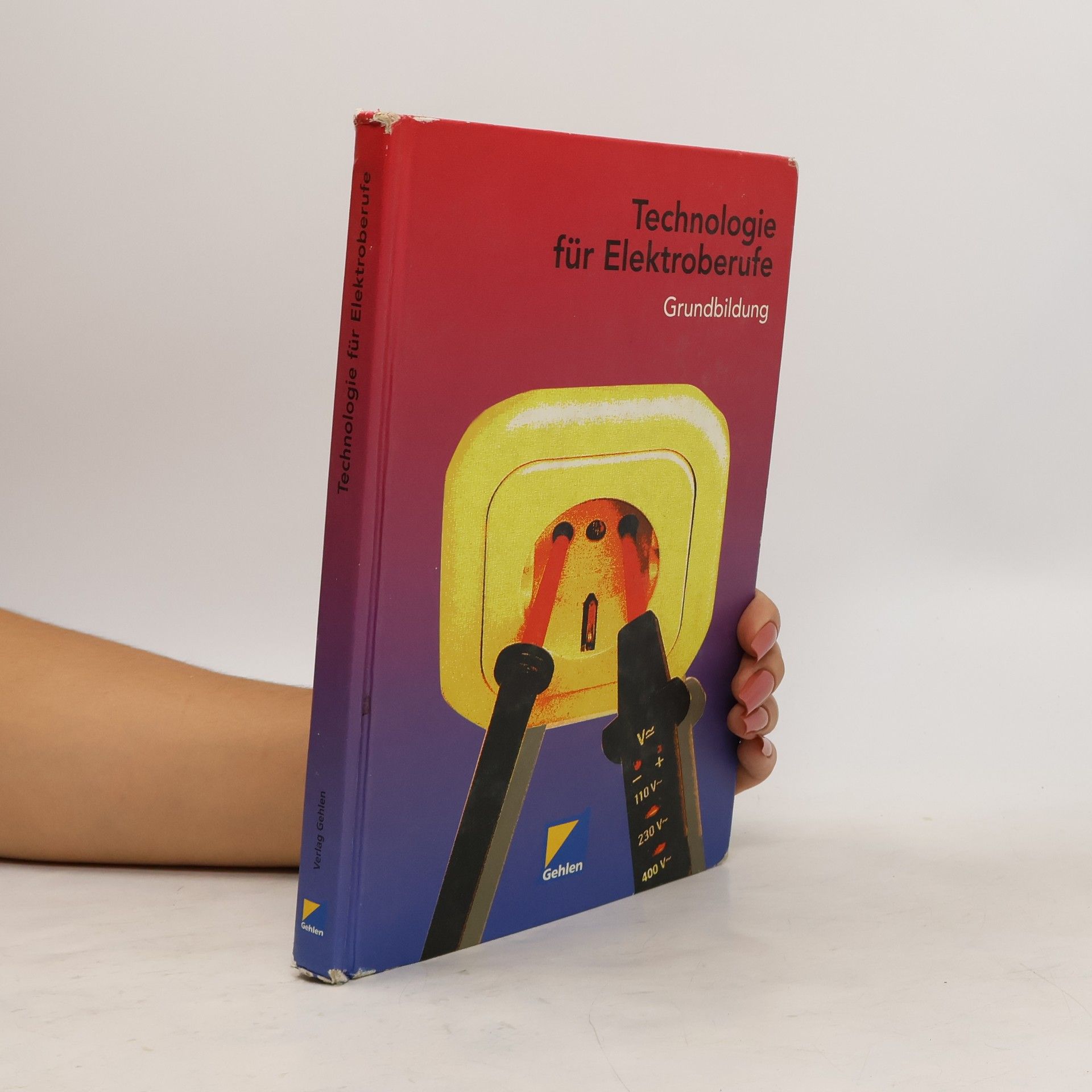 Autorenkollektiv Technologie für Elektroberufe. Grundbildung