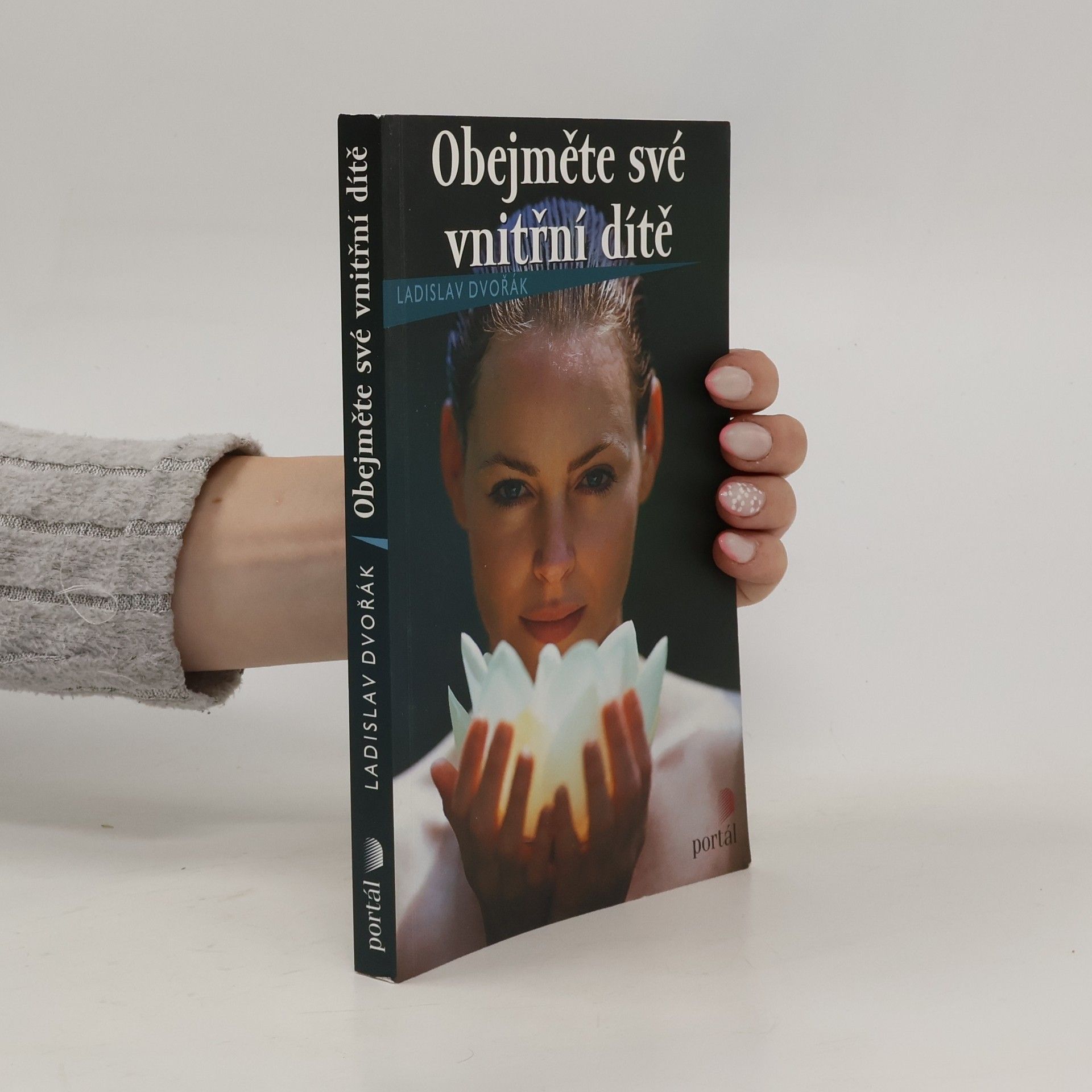 Ladislav Dvořák Obejměte své vnitřní dítě