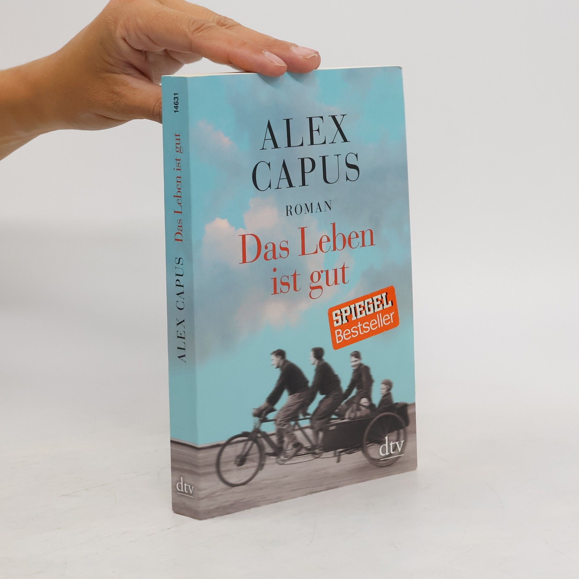 Alex Capus Das Leben ist gut