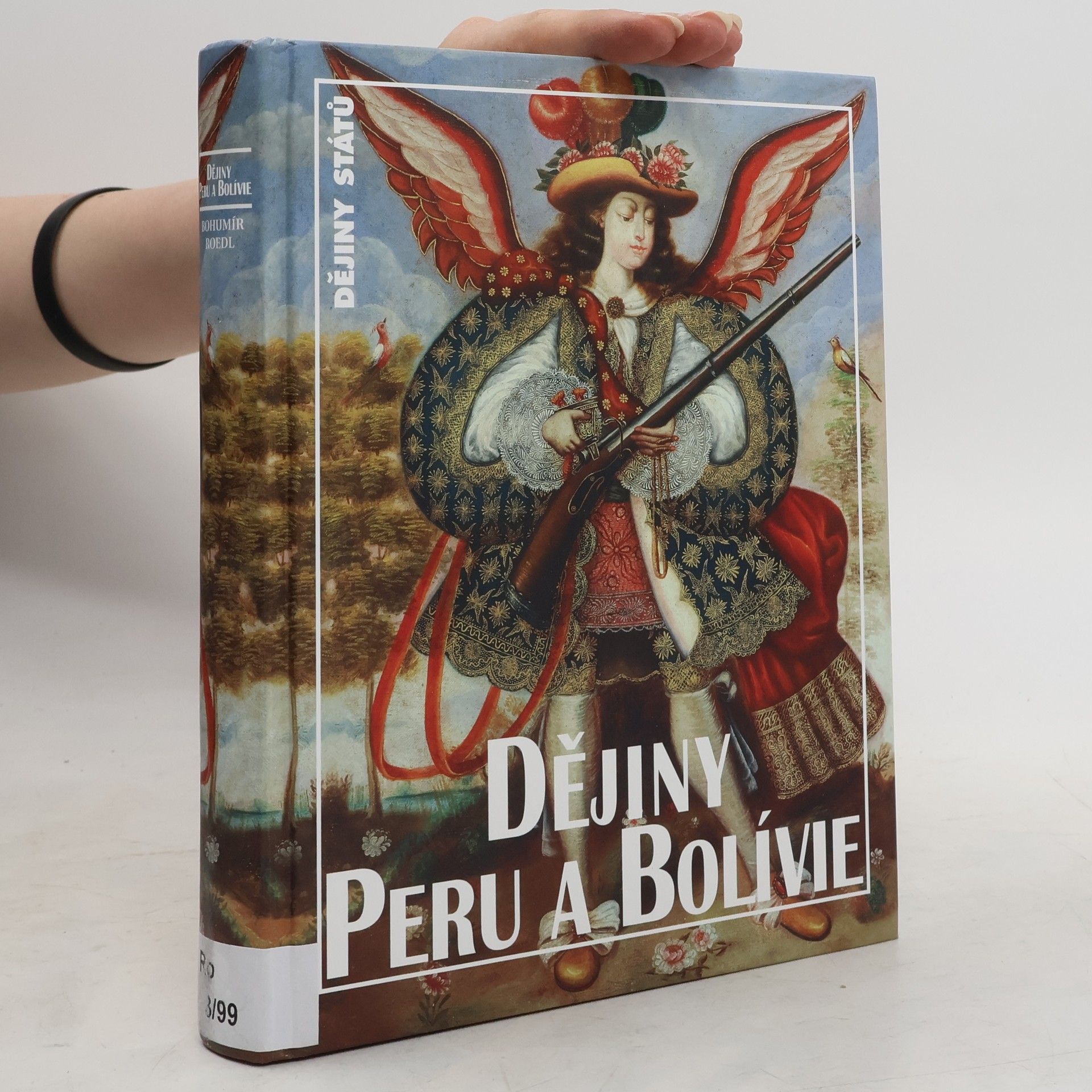 Bohumír Roedl starší Dějiny Peru a Bolívie