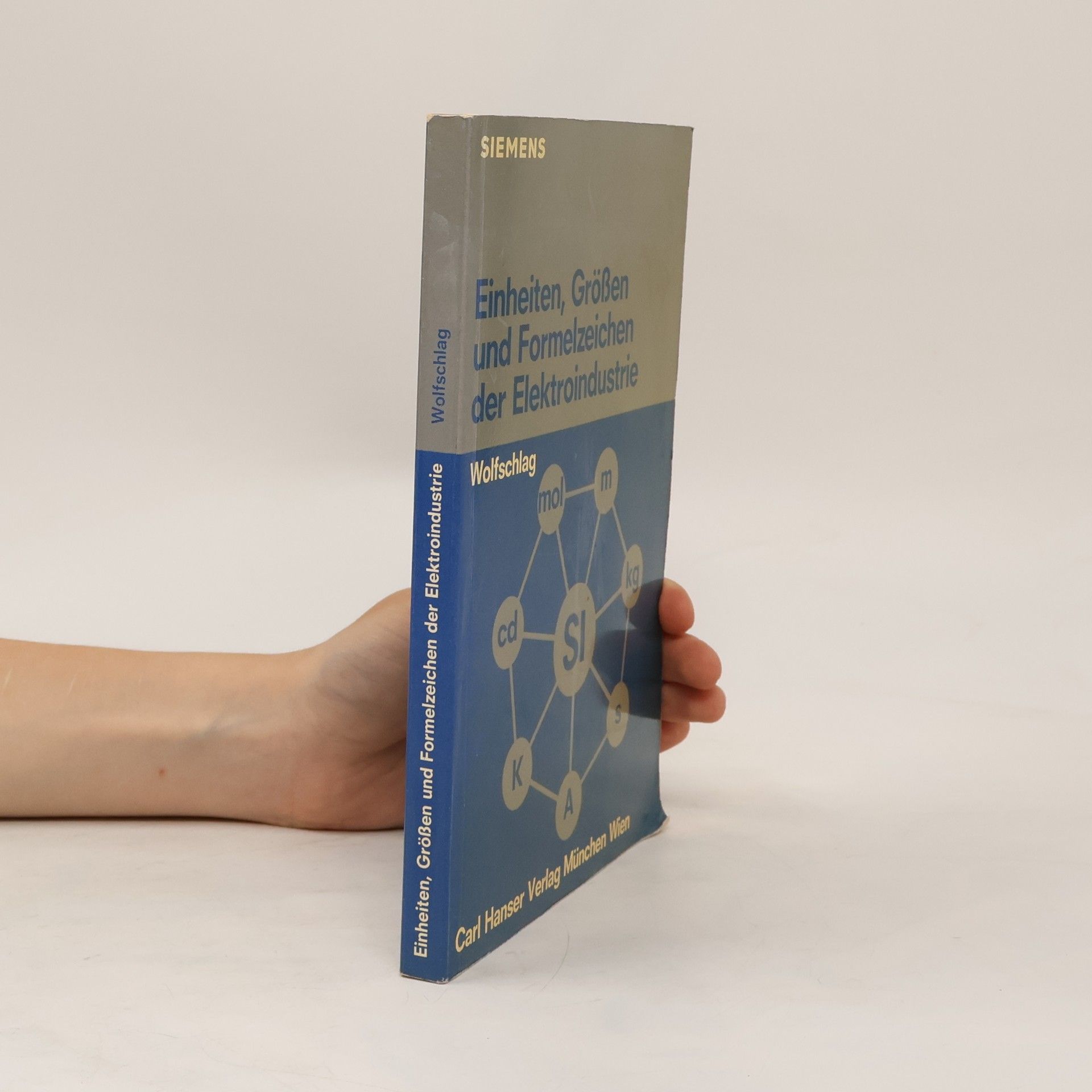 Curt Wolfschlag Einheiten, Grössen und Formelzeichen der Elektroindustrie