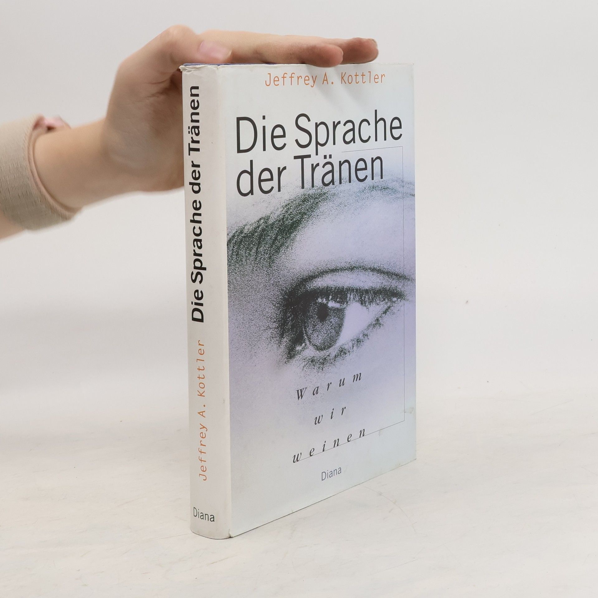 Jeffrey A. Kottler Die Sprache der Tränen