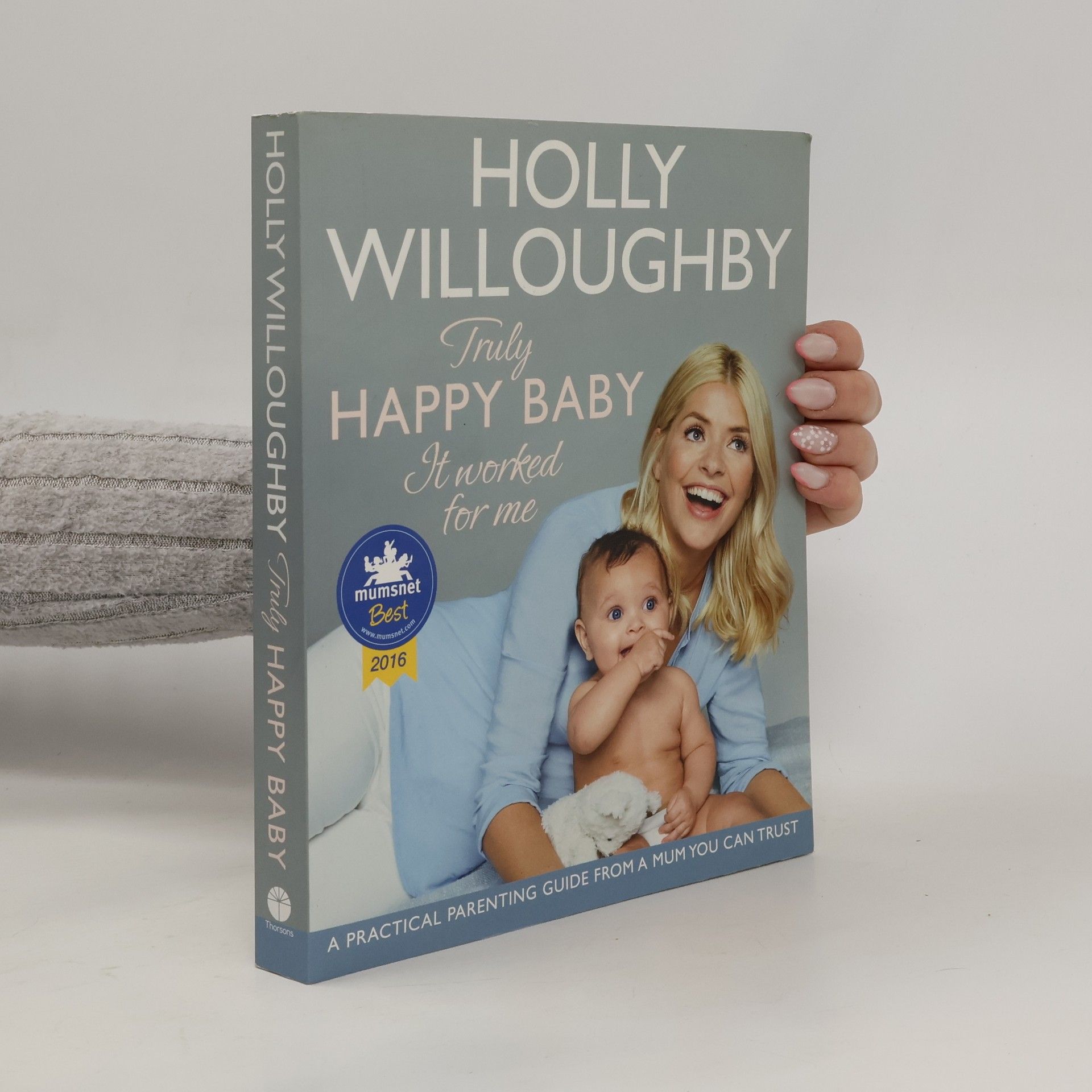 Holly Willoughby Truly Happy Baby ... It Worked for Me
