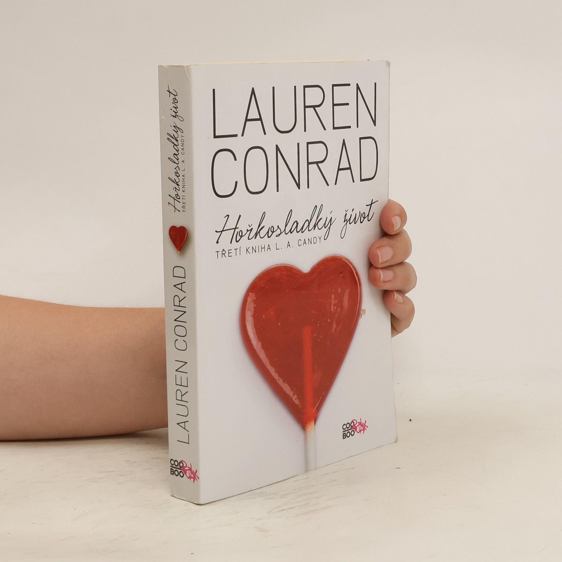Lauren Conrad Hořkosladký život