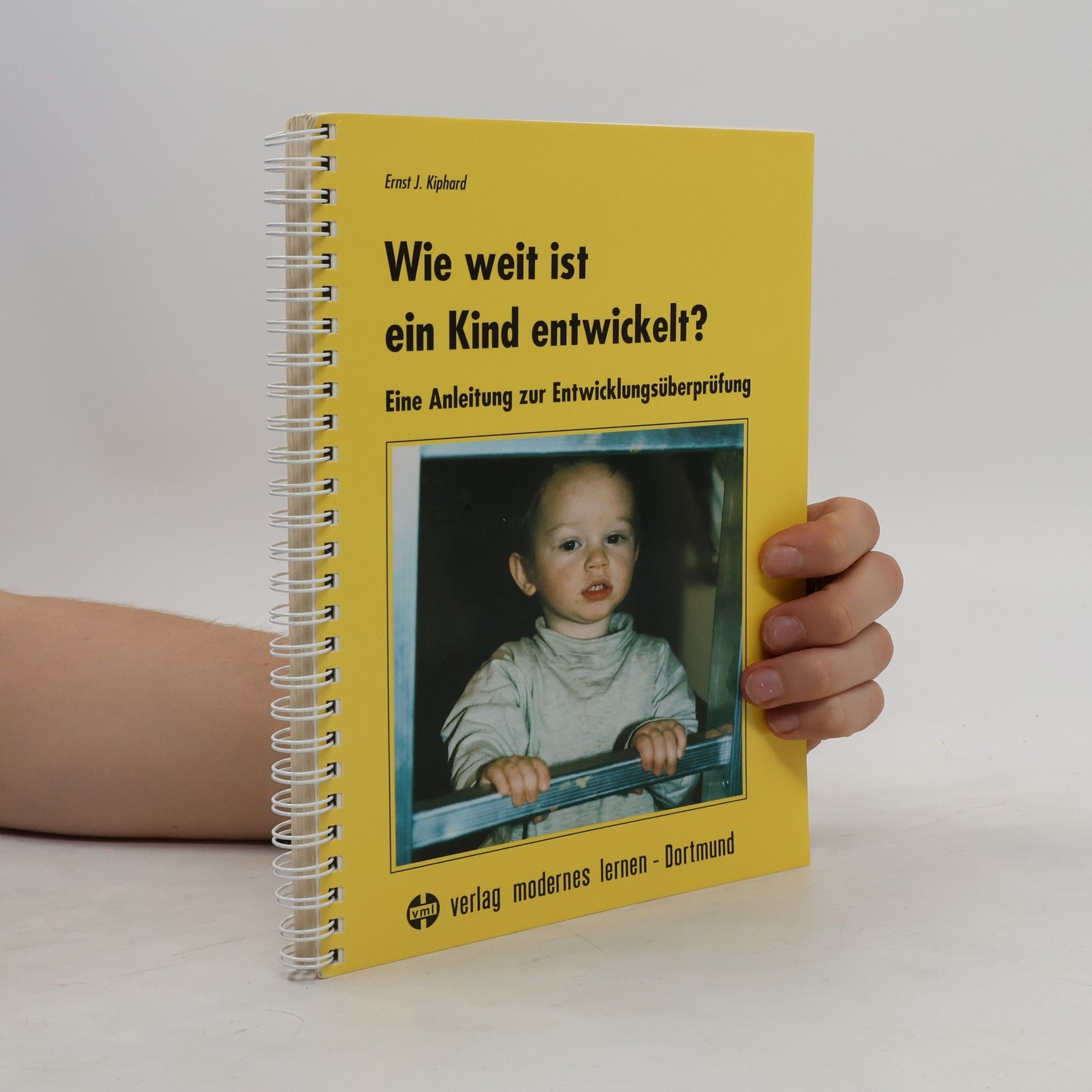 Ernst J. Kiphard Wie weit ist ein Kind entwickelt?