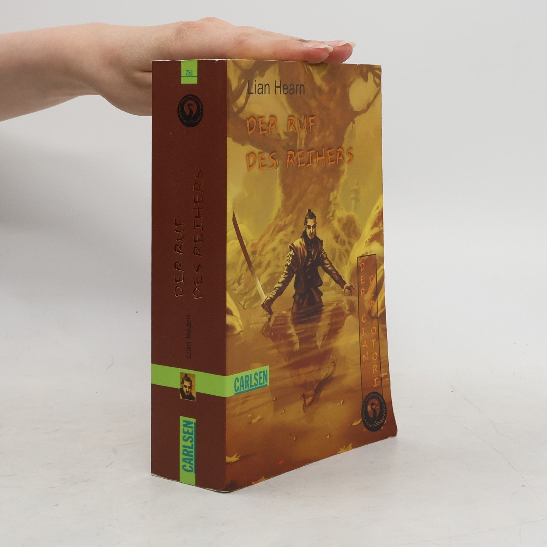 Lian Hearn Der Clan der Otori 4: Der Ruf des Reihers