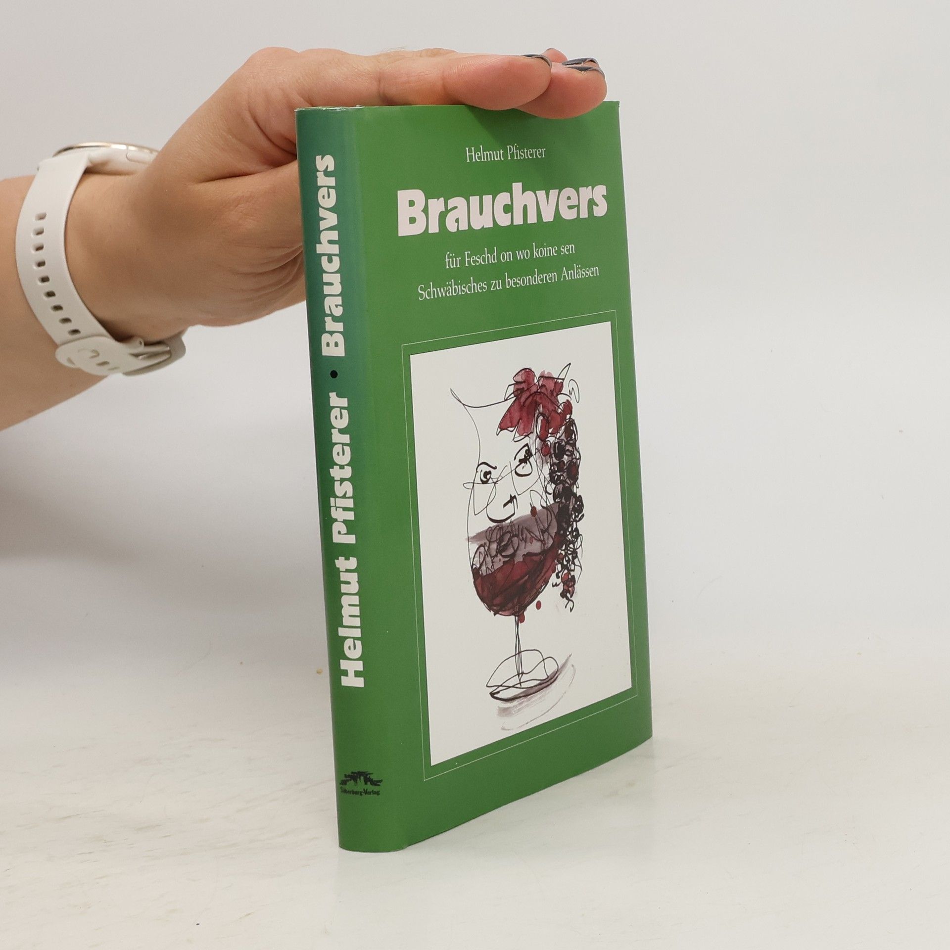 Helmut Pfisterer Brauchvers für Feschd on wo koine sen. Schwäbisches zu besonderen Anlässen