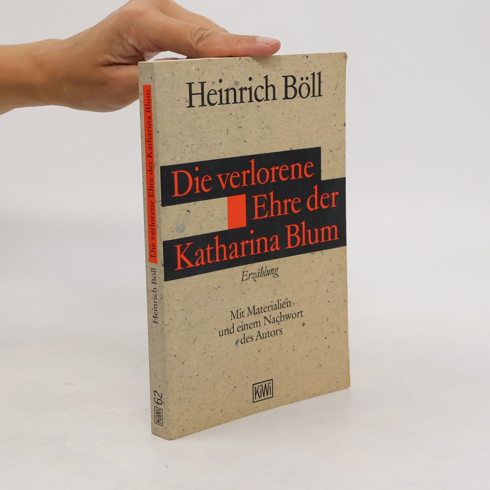 Heinrich Böll Die verlorene Ehre der Katharina Blum