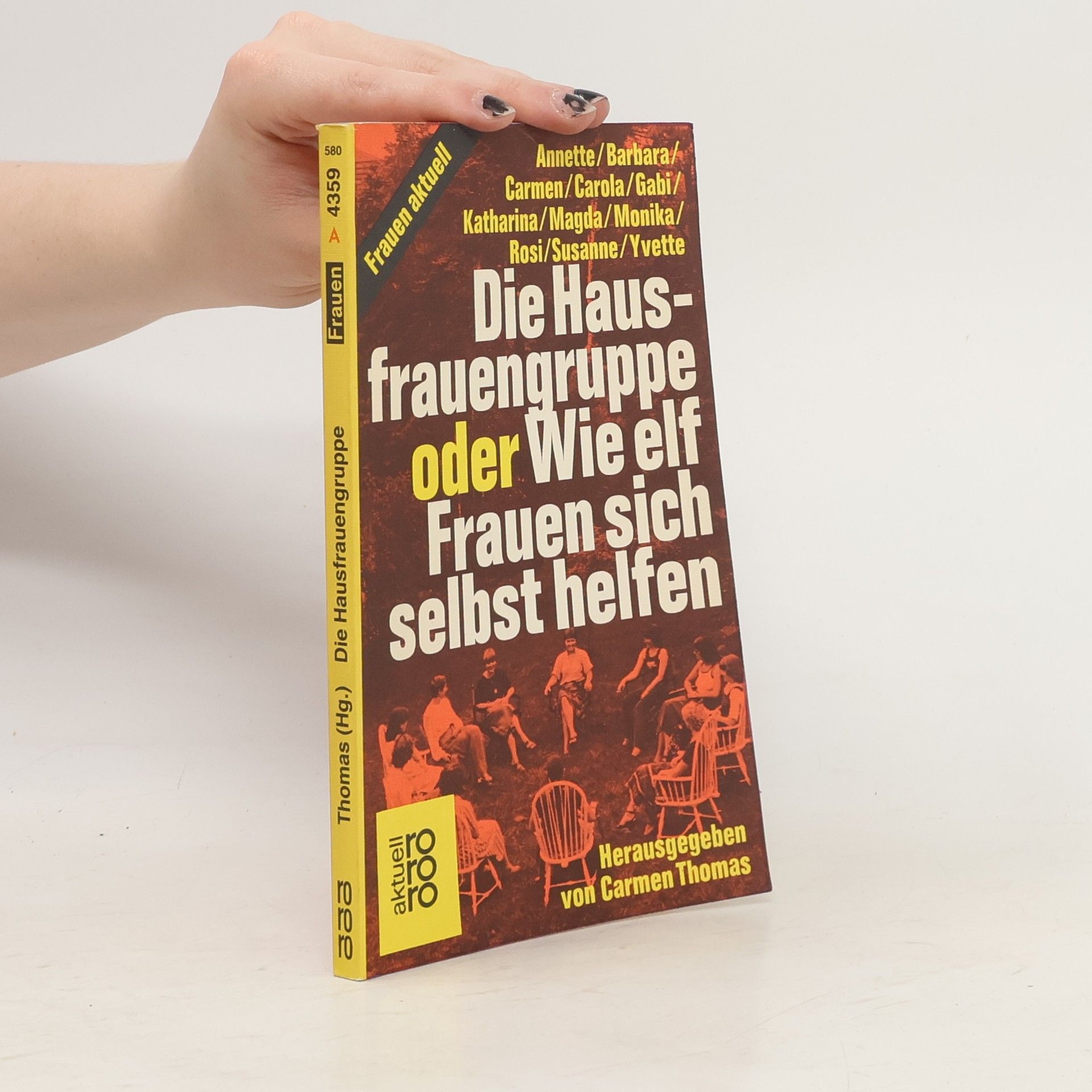 Carmen Thomas Die Hausfrauengruppe oder wie elf Frauen sich selbst helfen