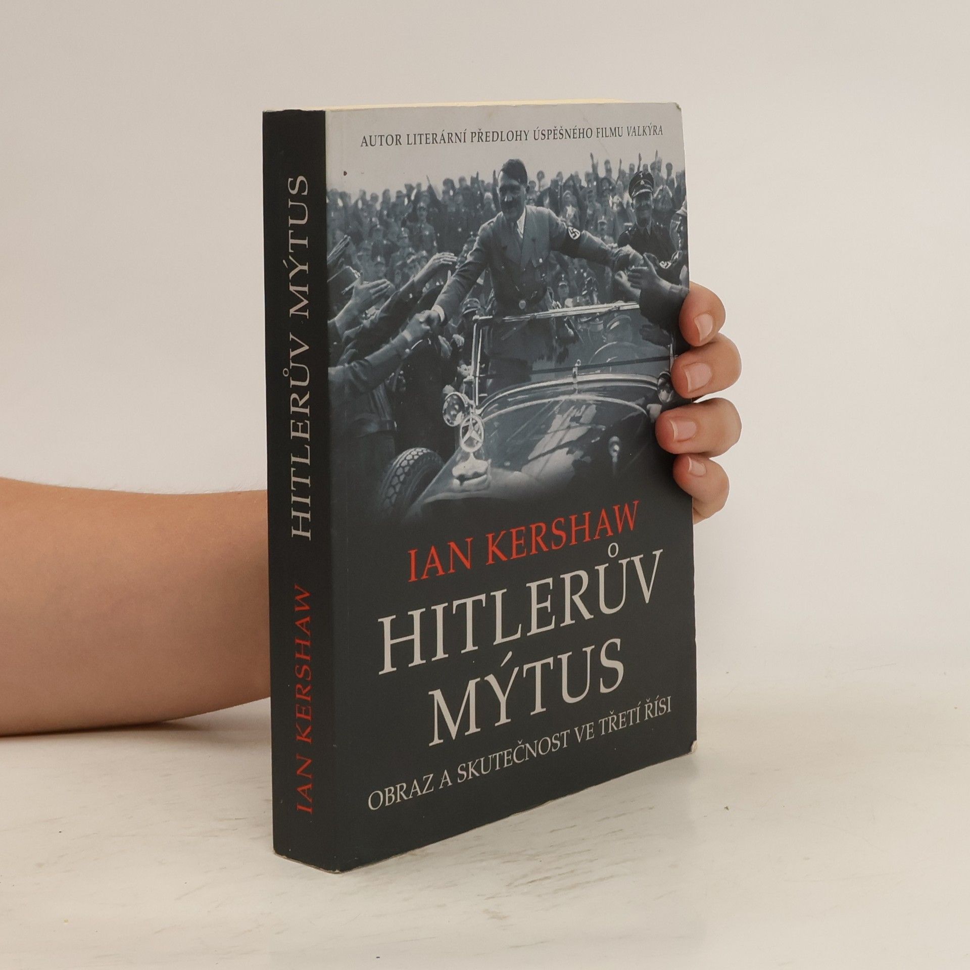 Ian Kershaw Hitlerův mýtus