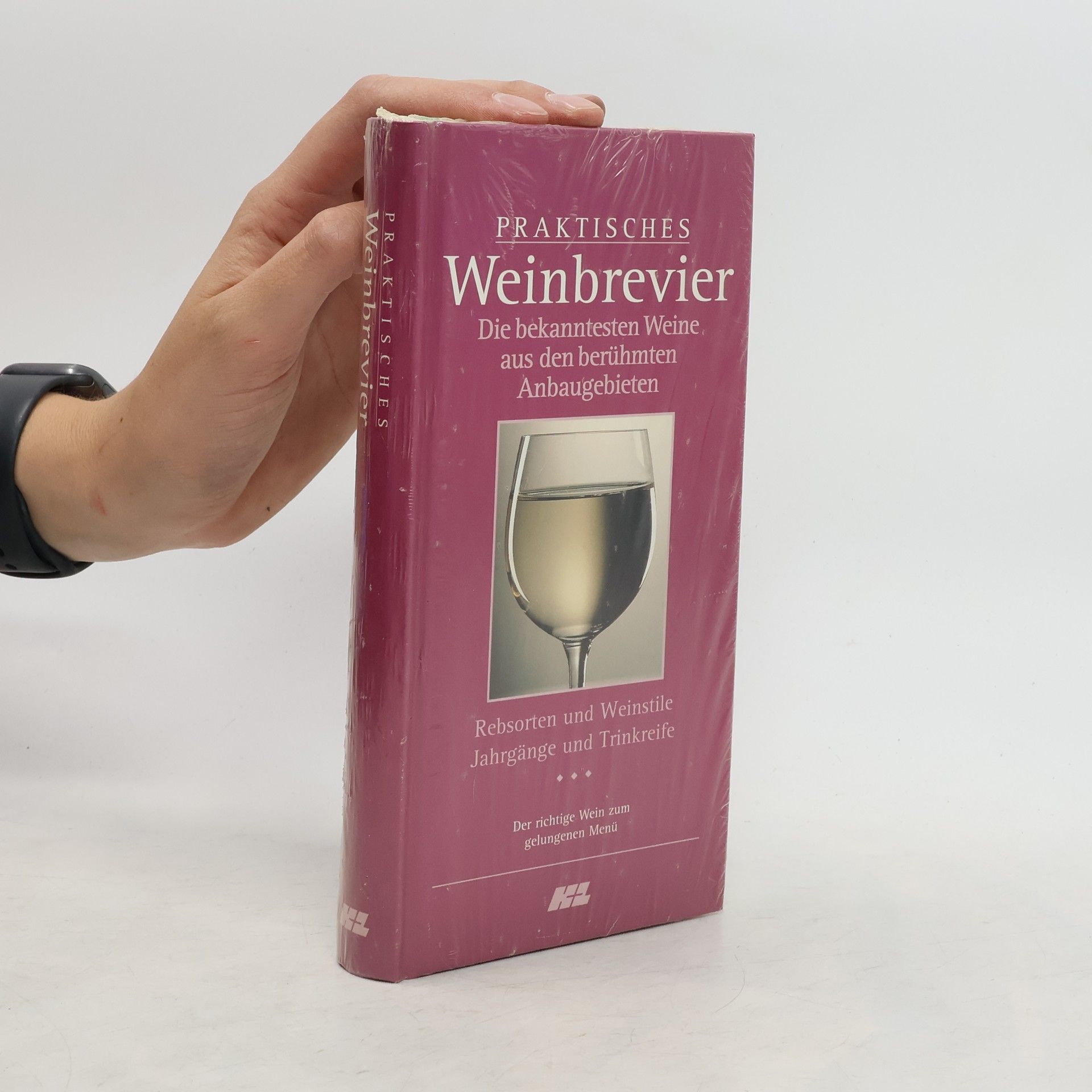 Autorenkollektiv Praktisches Weinbrevier- Die bekanntesten Weine aus den Berühmten Anbaugebieten