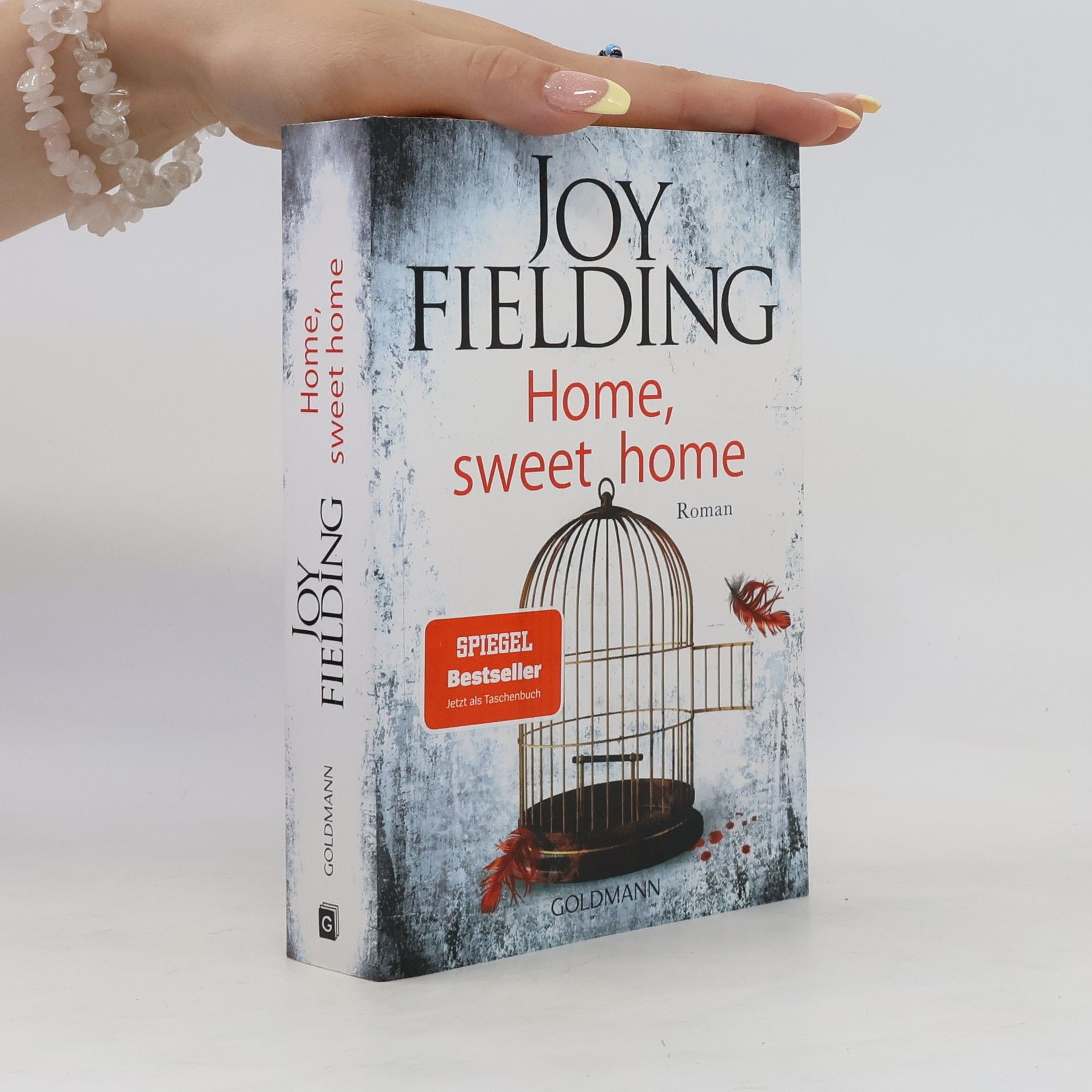 Joy Fielding Home, sweet home