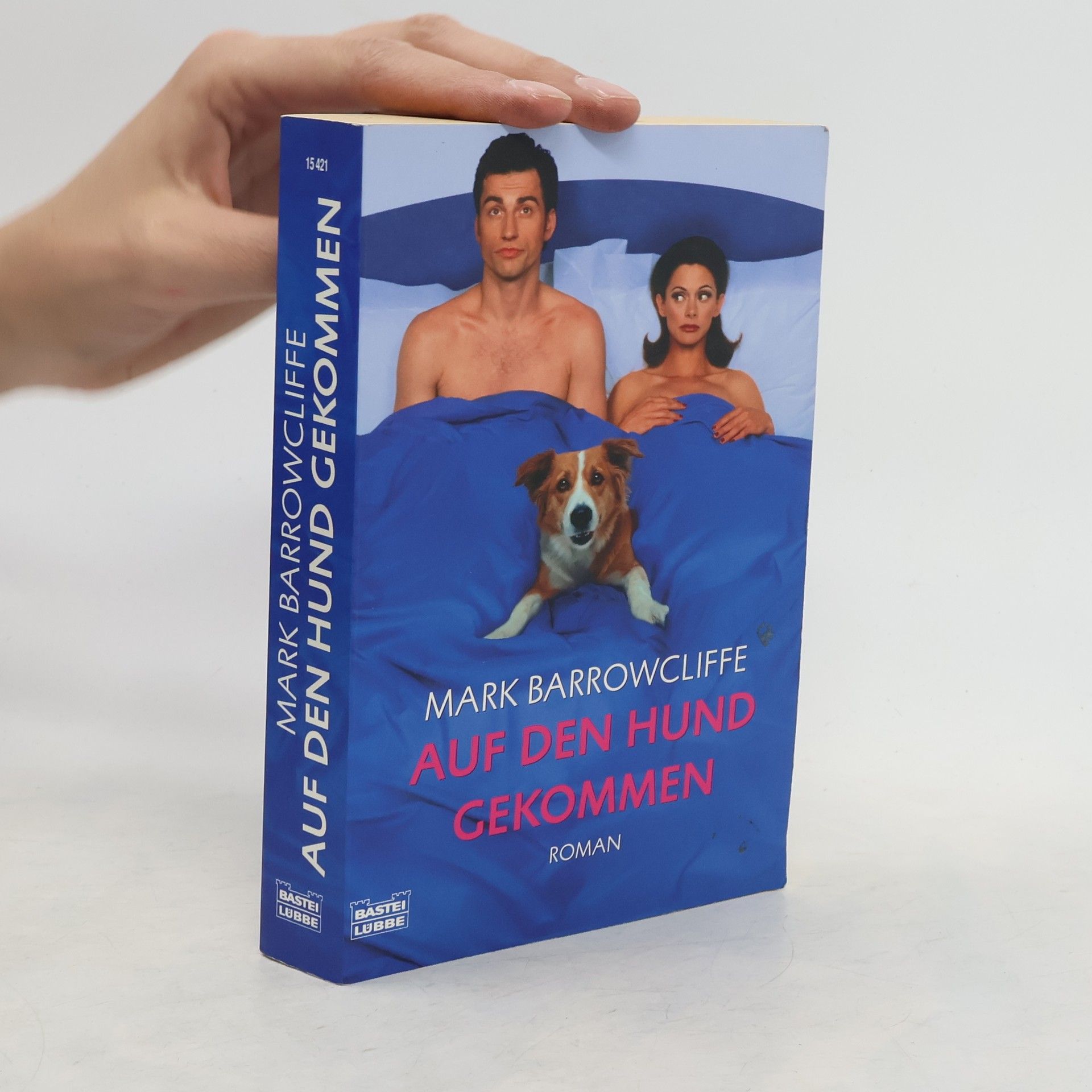 Mark Barrowcliffe Auf den Hund gekommen