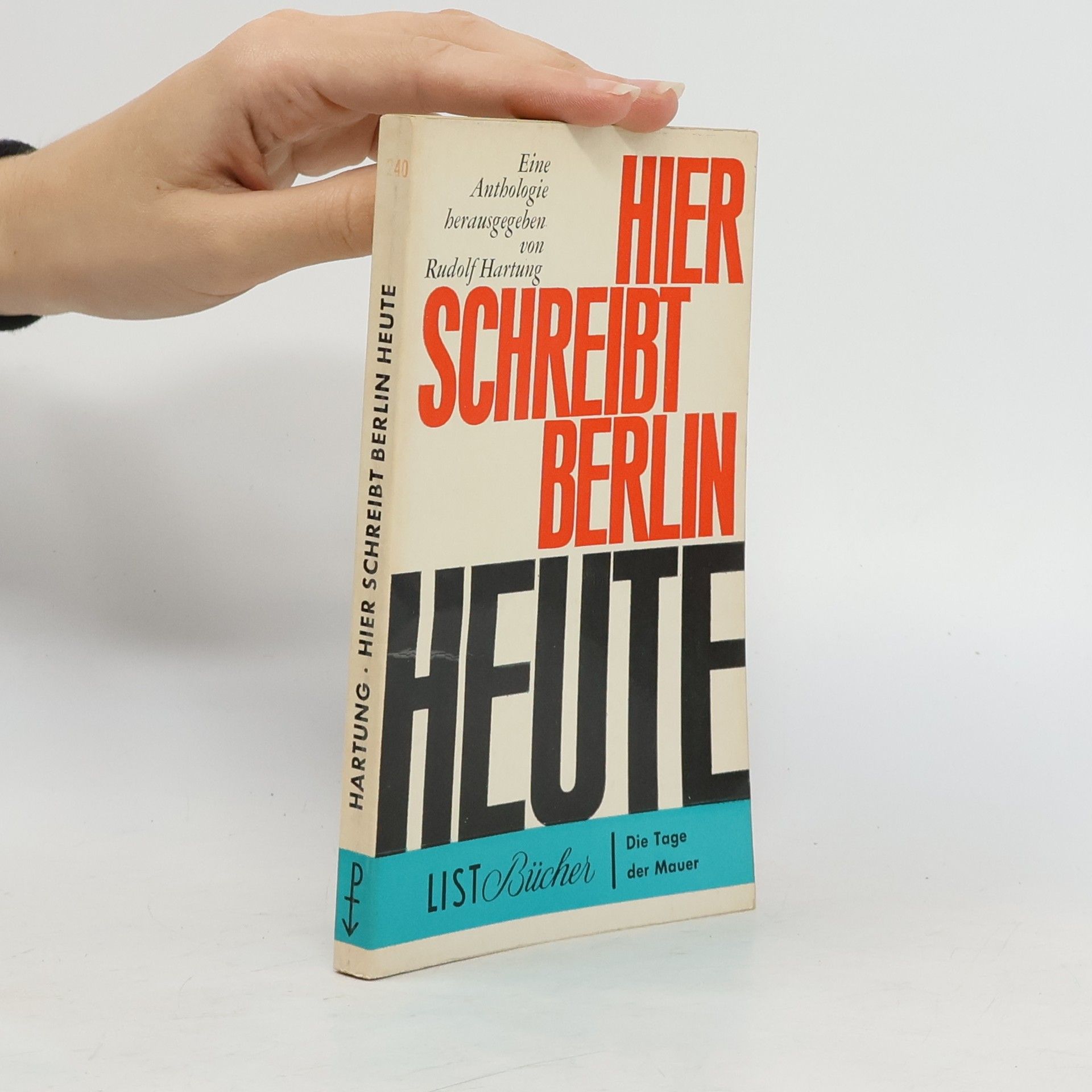 Rudolf Hartung Hier schreibt Berlin heute