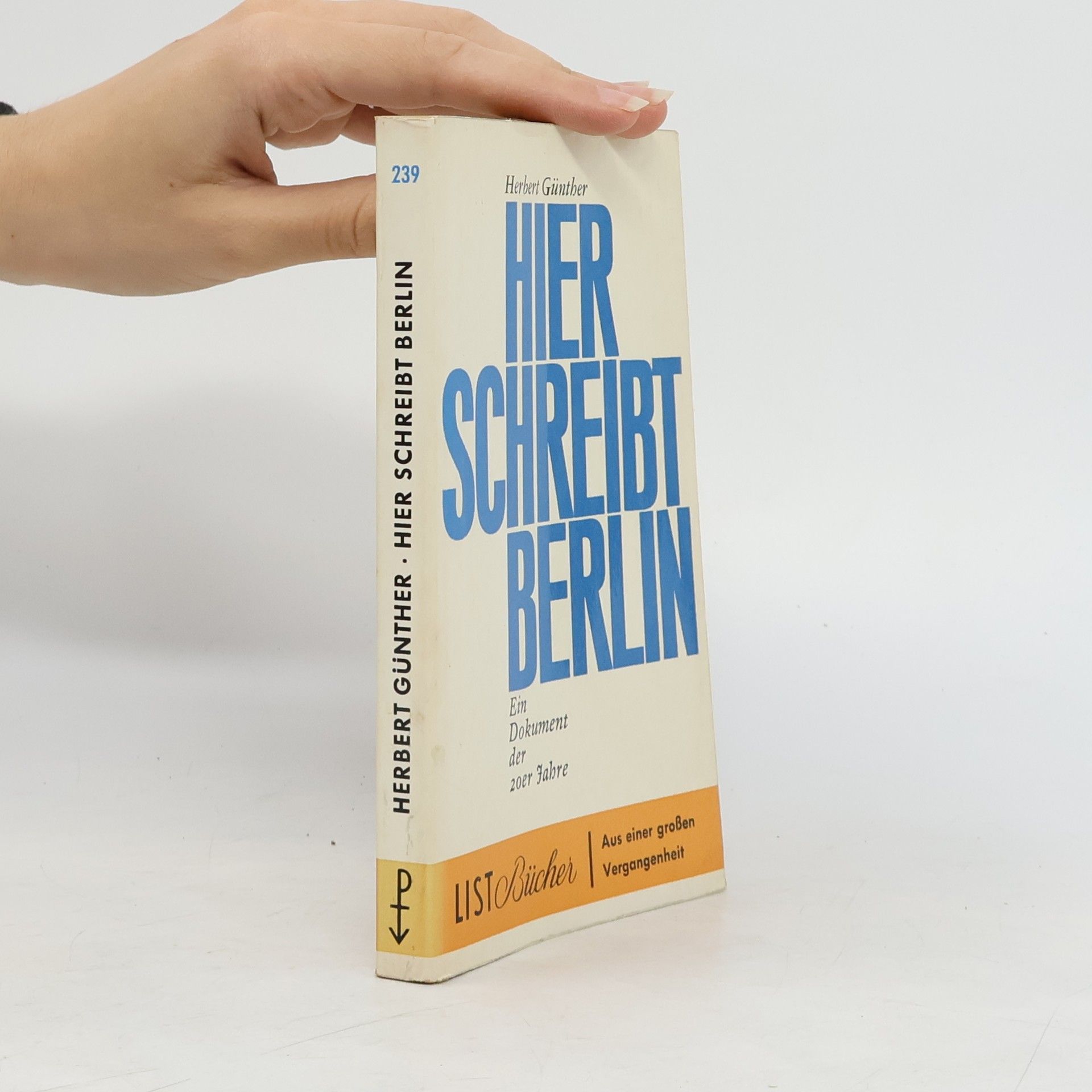 Herbert Günther Hier Schreibt Berlin