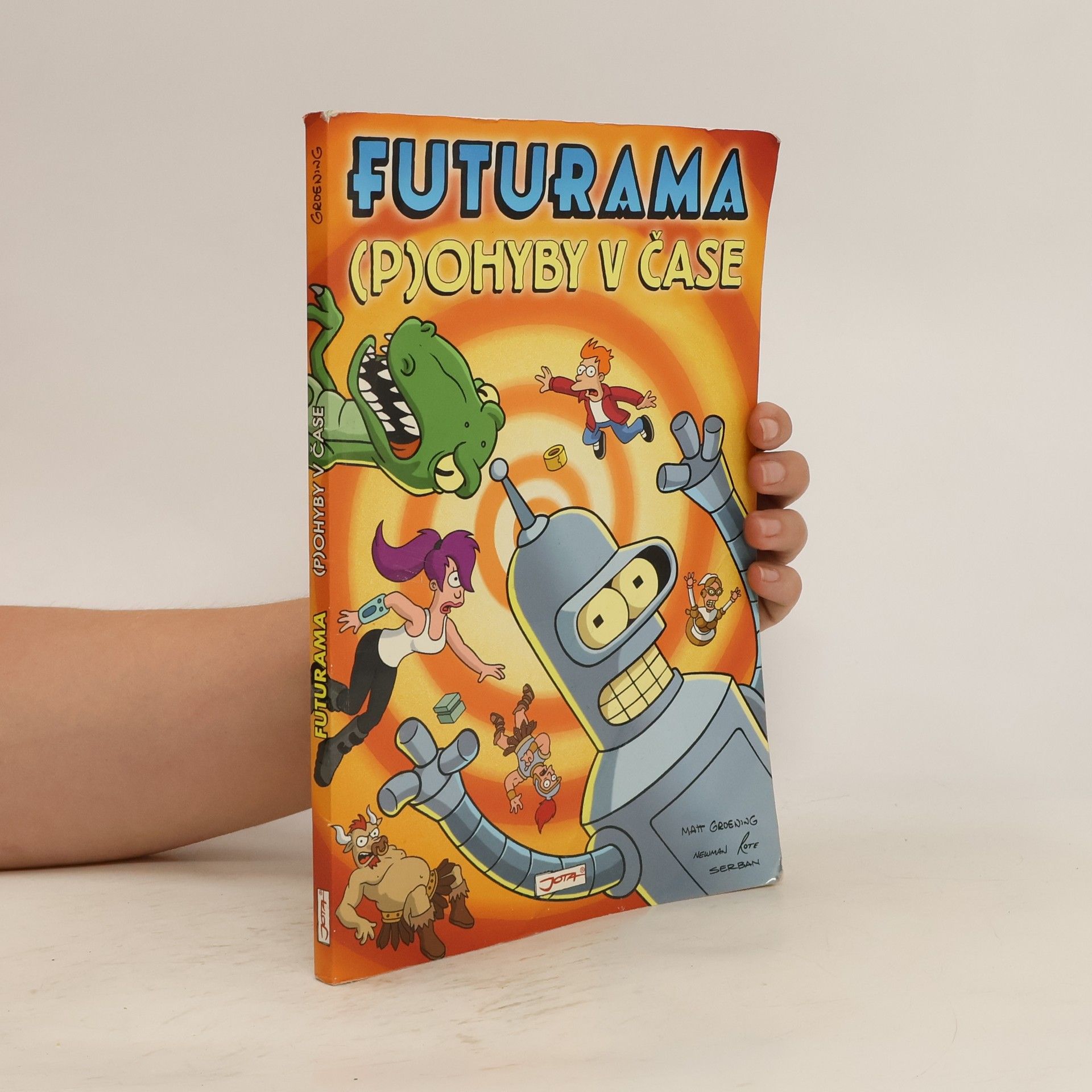 Matt Groening Futurama. (P)ohyby v čase
