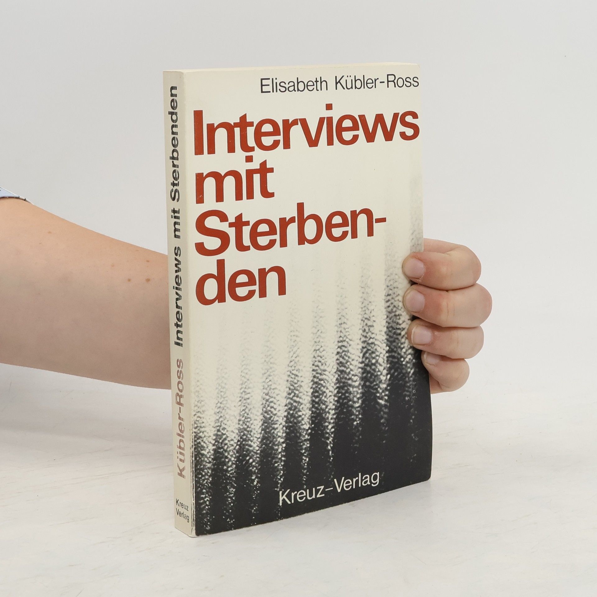 Elisabeth KüblerRoss Interviews mit Sterbenden
