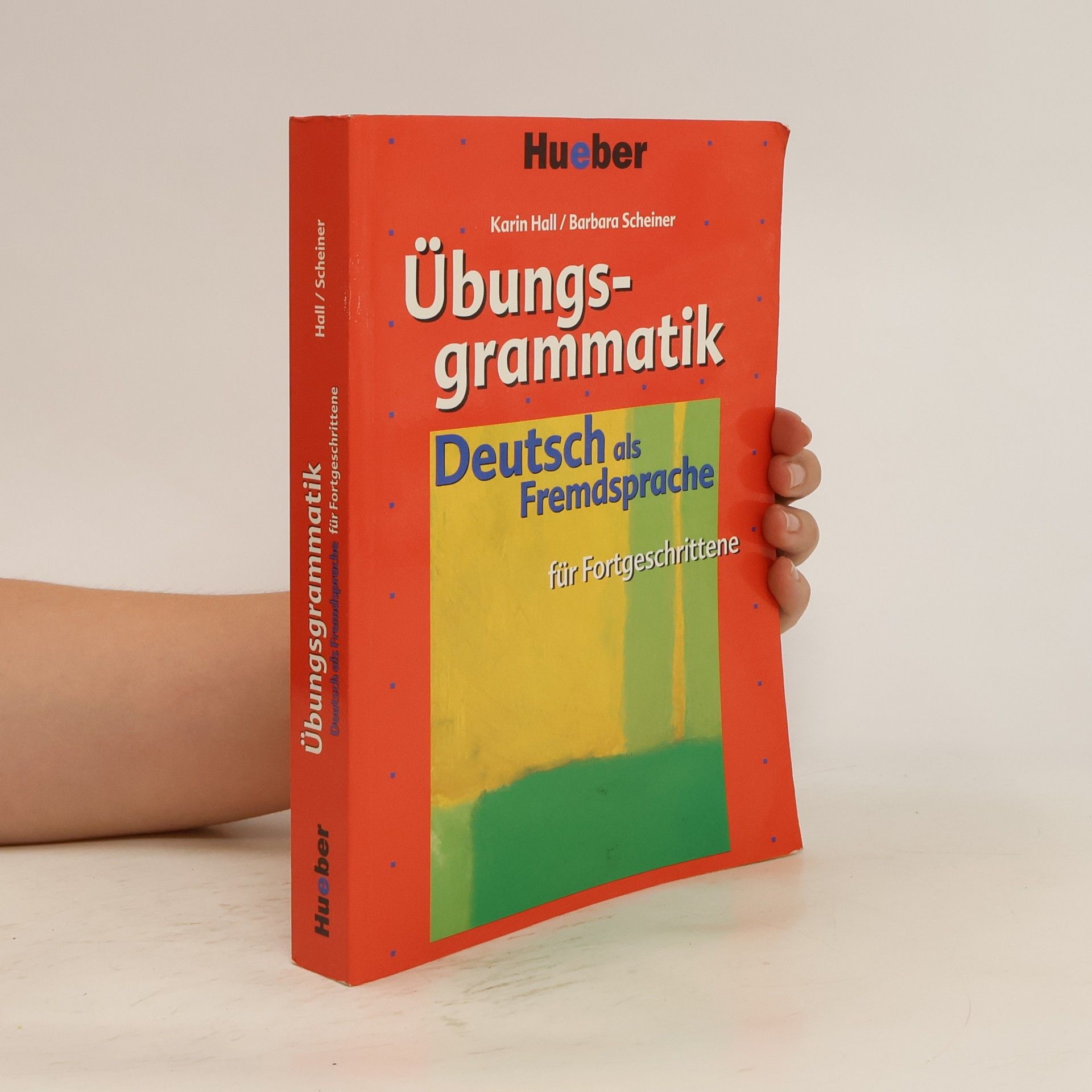Karin Hall Übungsgrammatik für Fortgeschrittene : Deutsch als Fremdsprache