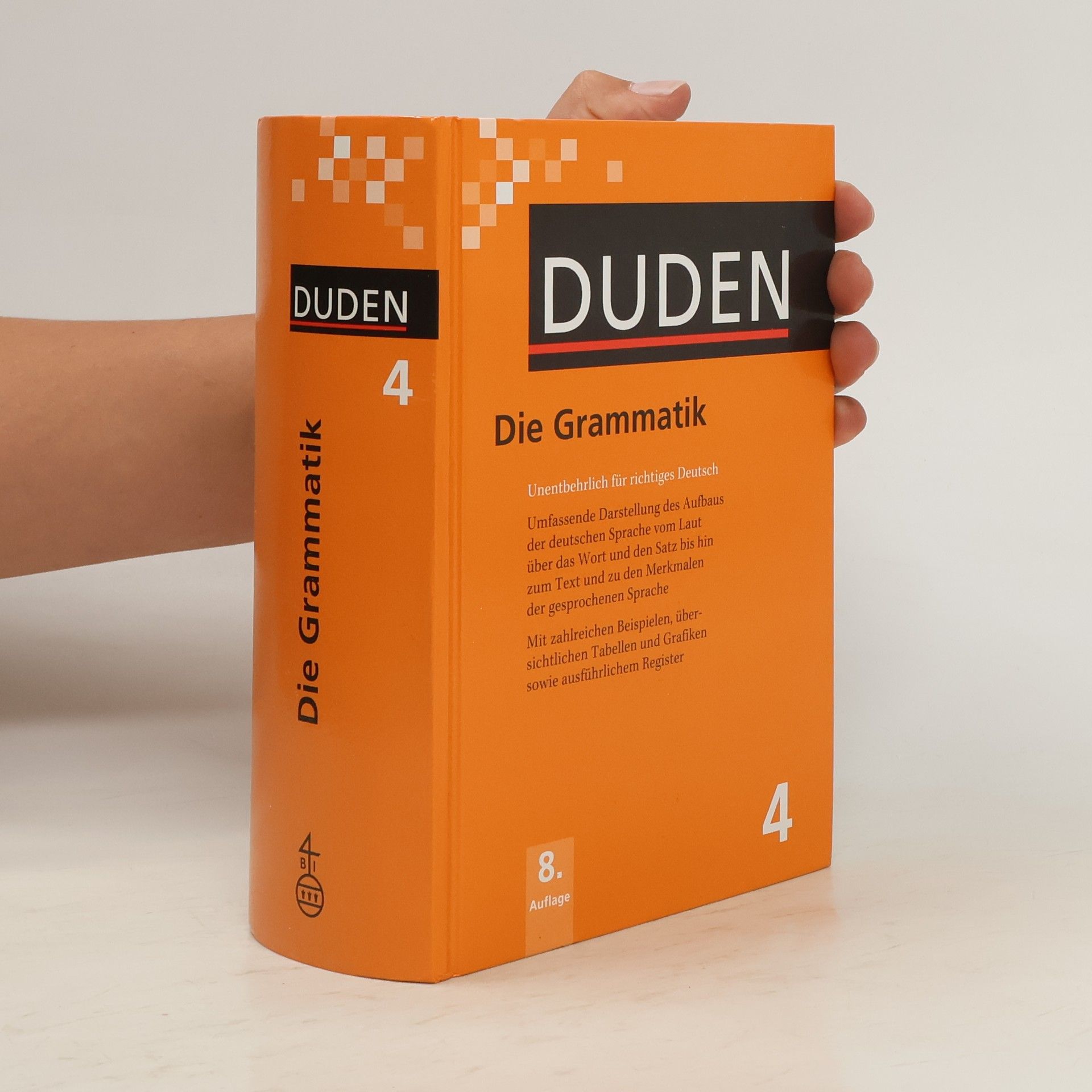 kolektiv Duden. Die Grammatik. Unentbehrlich für richtiges Deutsch