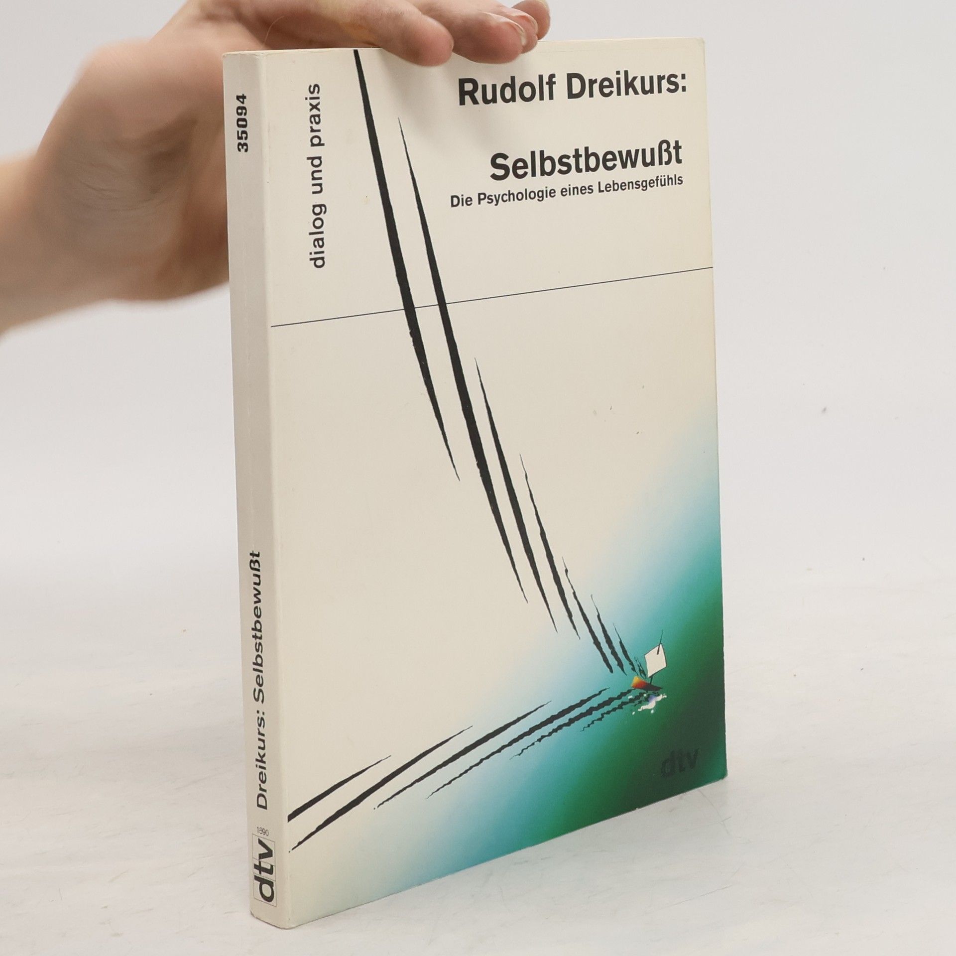 Rudolf Dreikurs Selbstbewusst