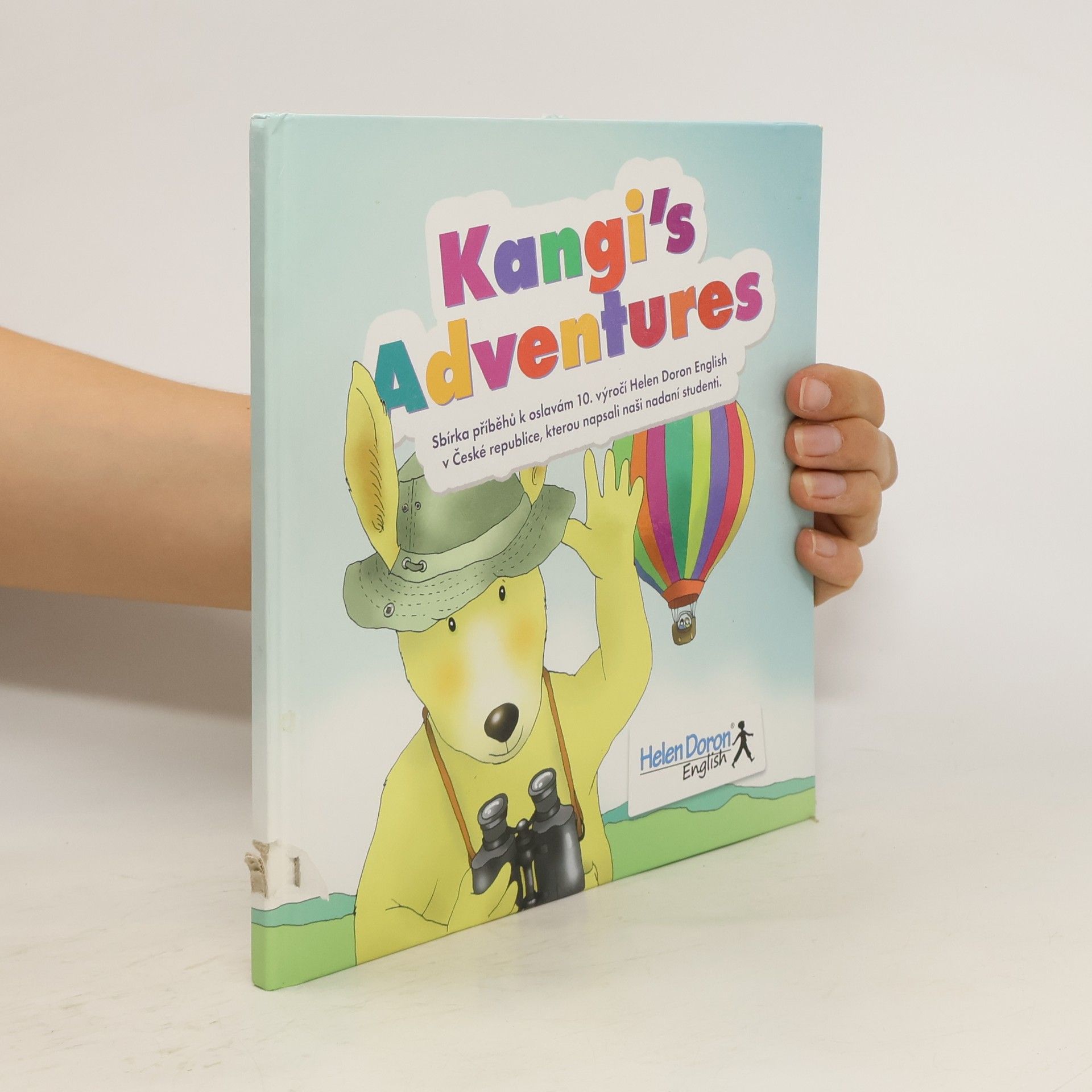 Maja Kurdubelska Kangi´s Adventures : sbírka příběhů k oslavám 10. výročí Helen Doron English v České republice, kterou napsali nadaní studenti