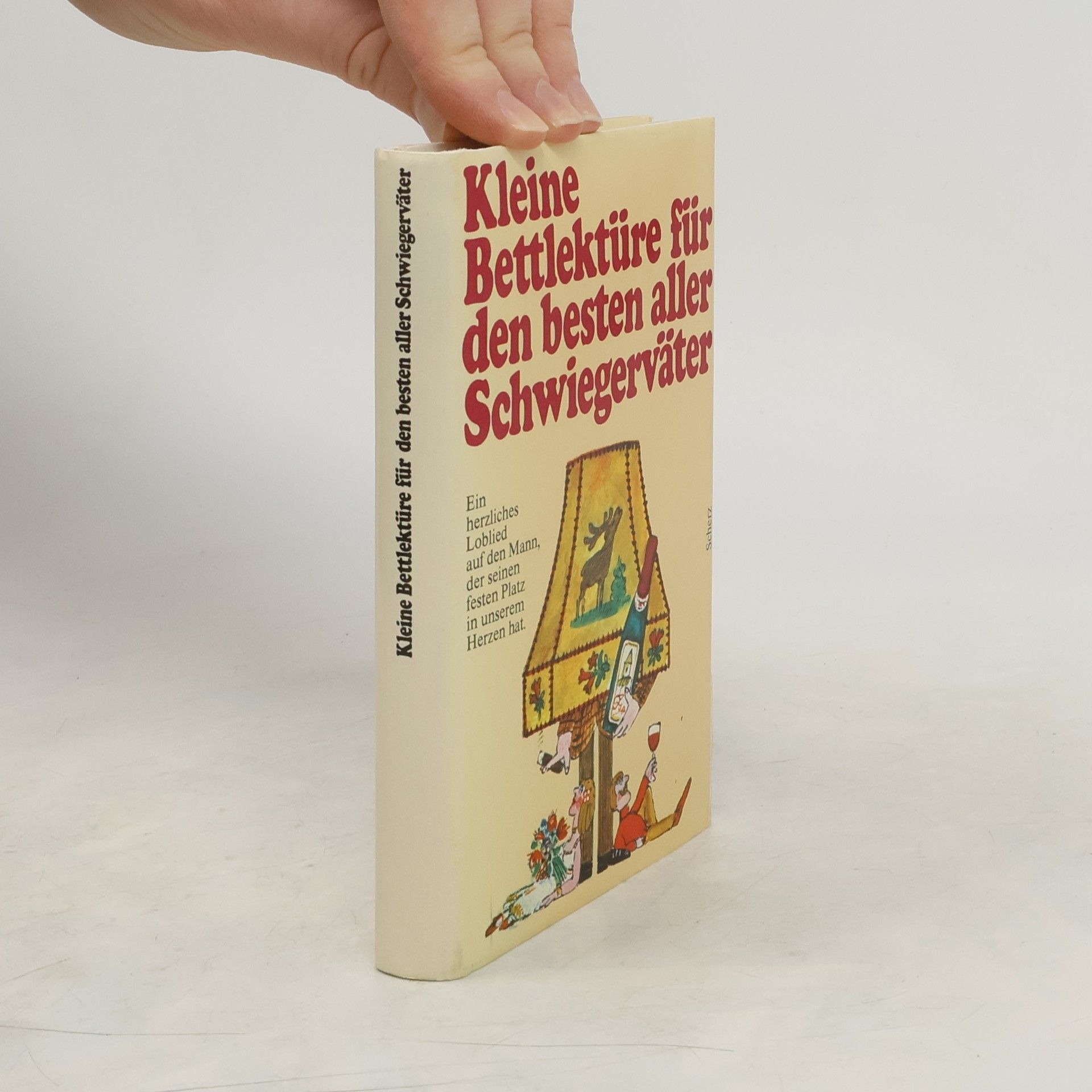 Katharina Steiner Kleine Bettlektüre für den besten aller Schwiegerväter